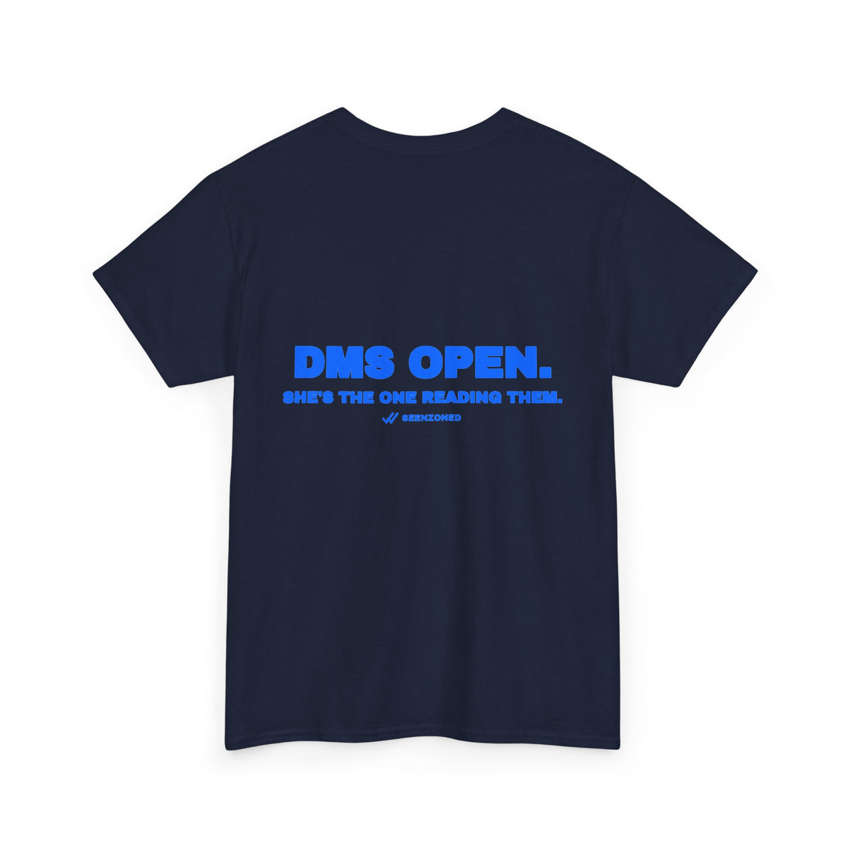 DMs open. She's the one reading them. Tee · Royal (dark)
