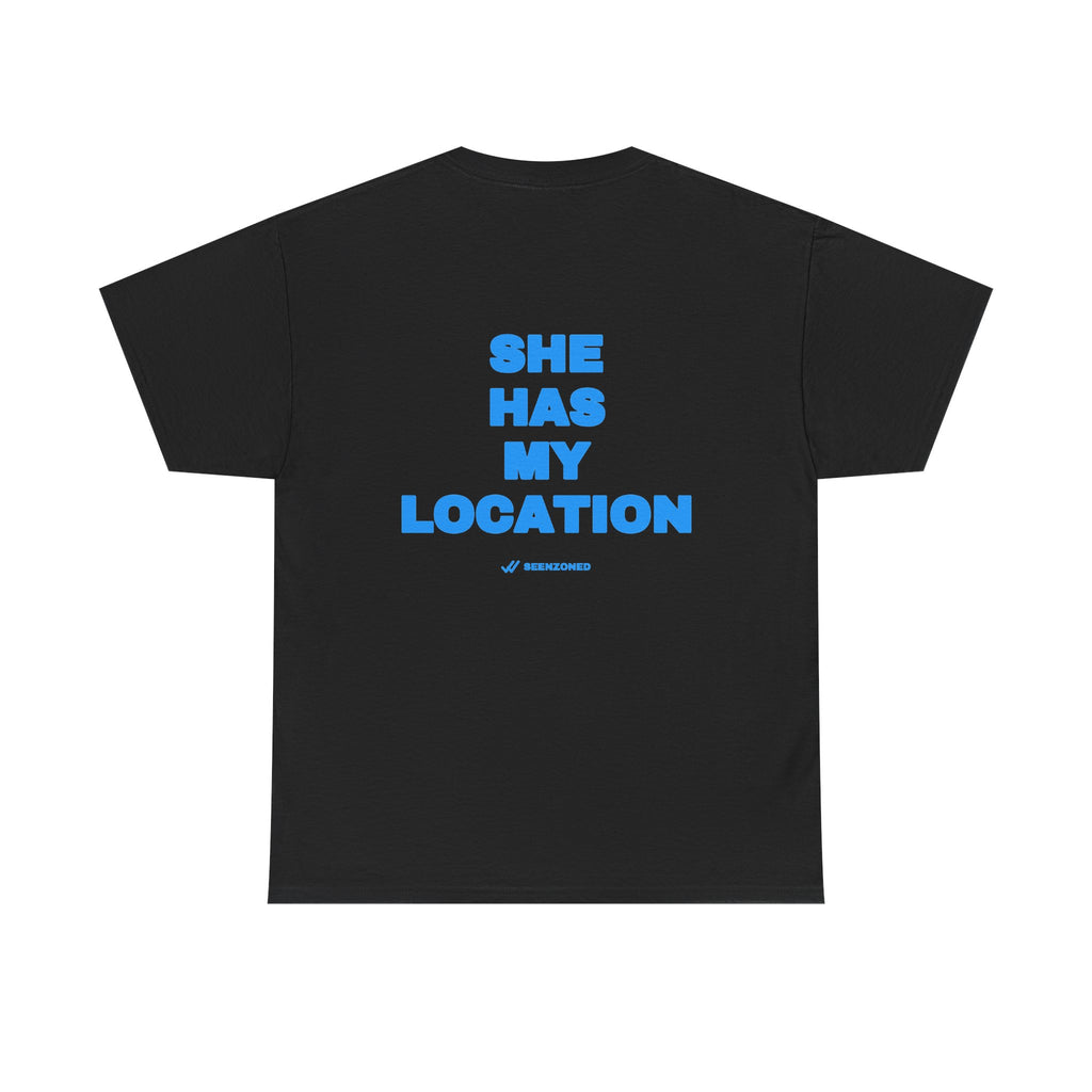 She has my location. Tee · Sky (dark)