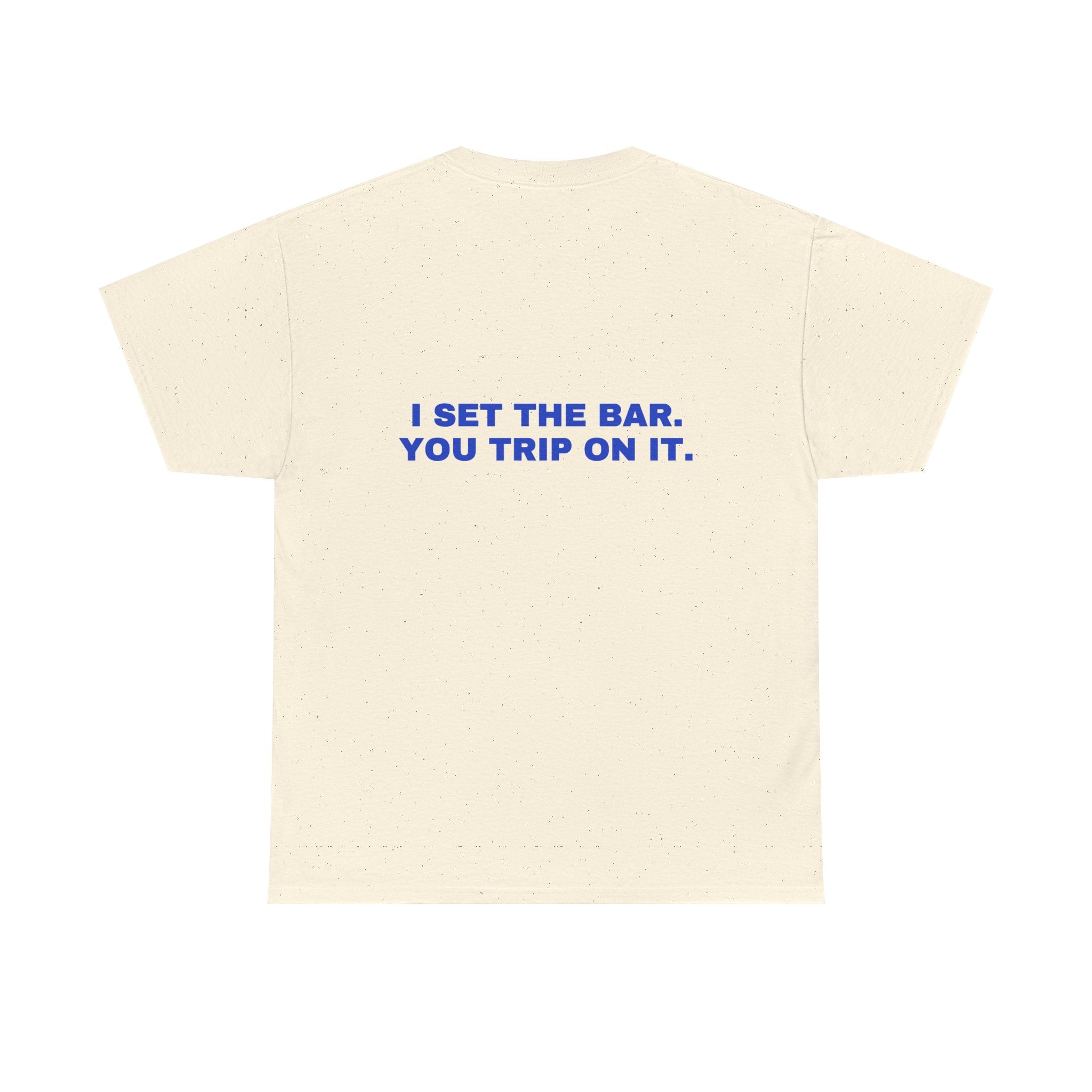 I set the bar. You trip on it. Cobalt print