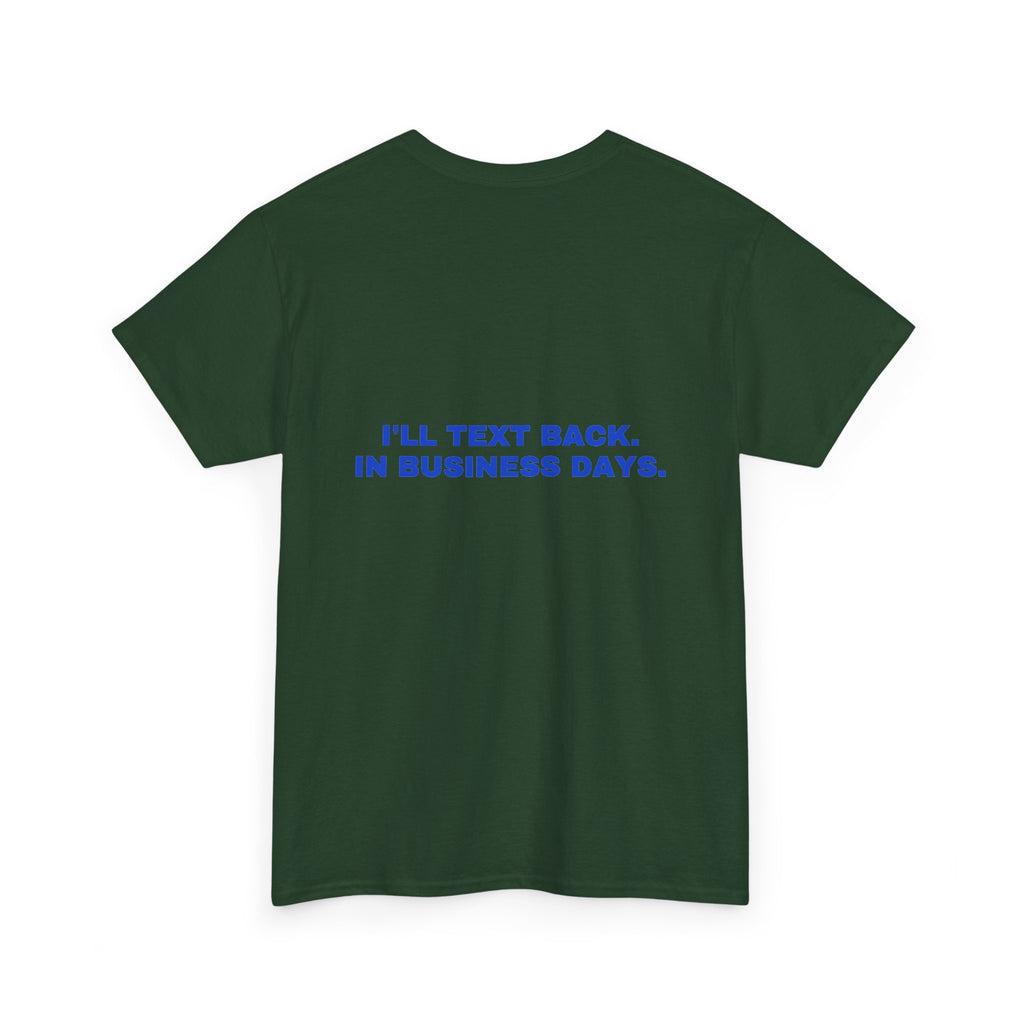 I'll text back. In business days. Cobalt print (dark)