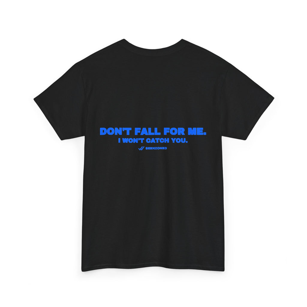 Don't fall for me. I won't catch you. Royal print (dark)