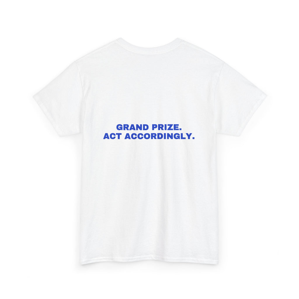 Grand prize. Act accordingly. Cobalt print