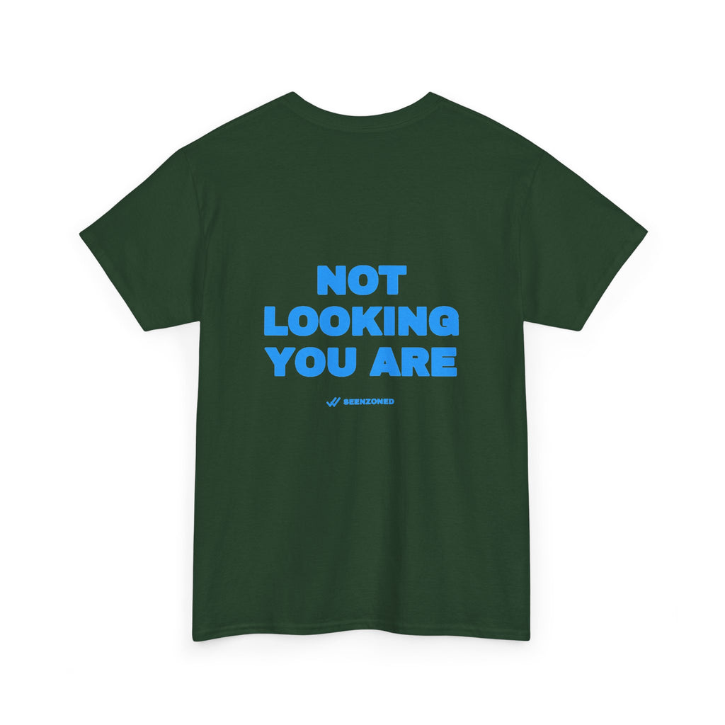 Not looking. You are. Tee · Sky (dark)