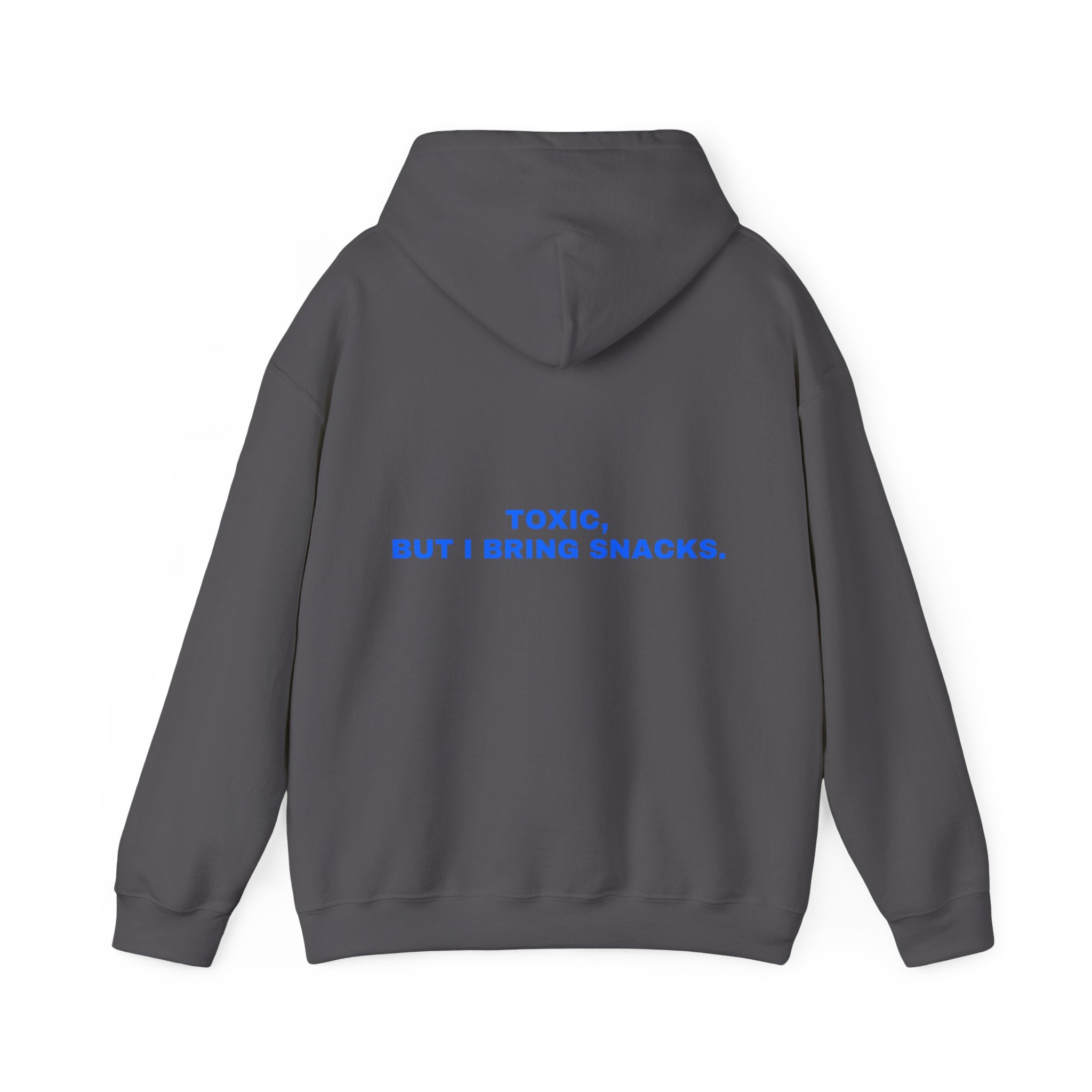 Toxic, but I bring snacks. Statement Hoodie - Funny Flirty Dating Gift, Gen-Z Read-Receipt Humor | Seen Zoned