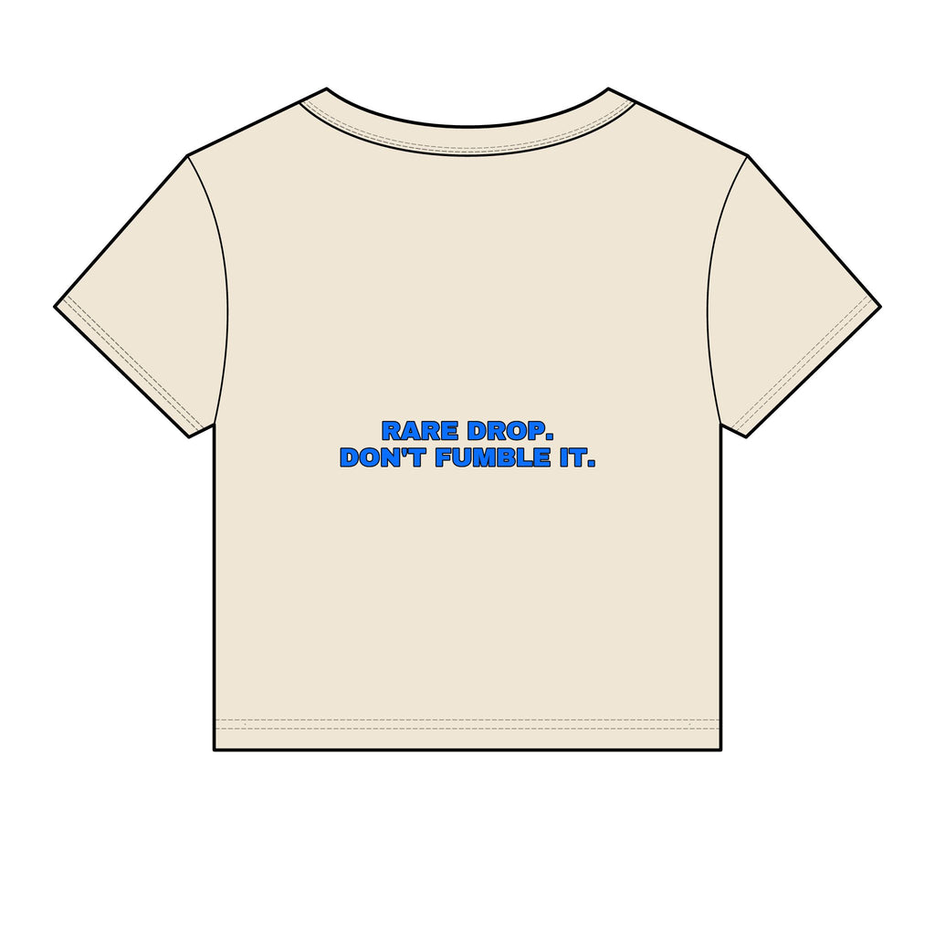 Rare drop. Don't fumble it. Statement Baby Tee - Funny Flirty Dating Gift for Her | Seen Zoned