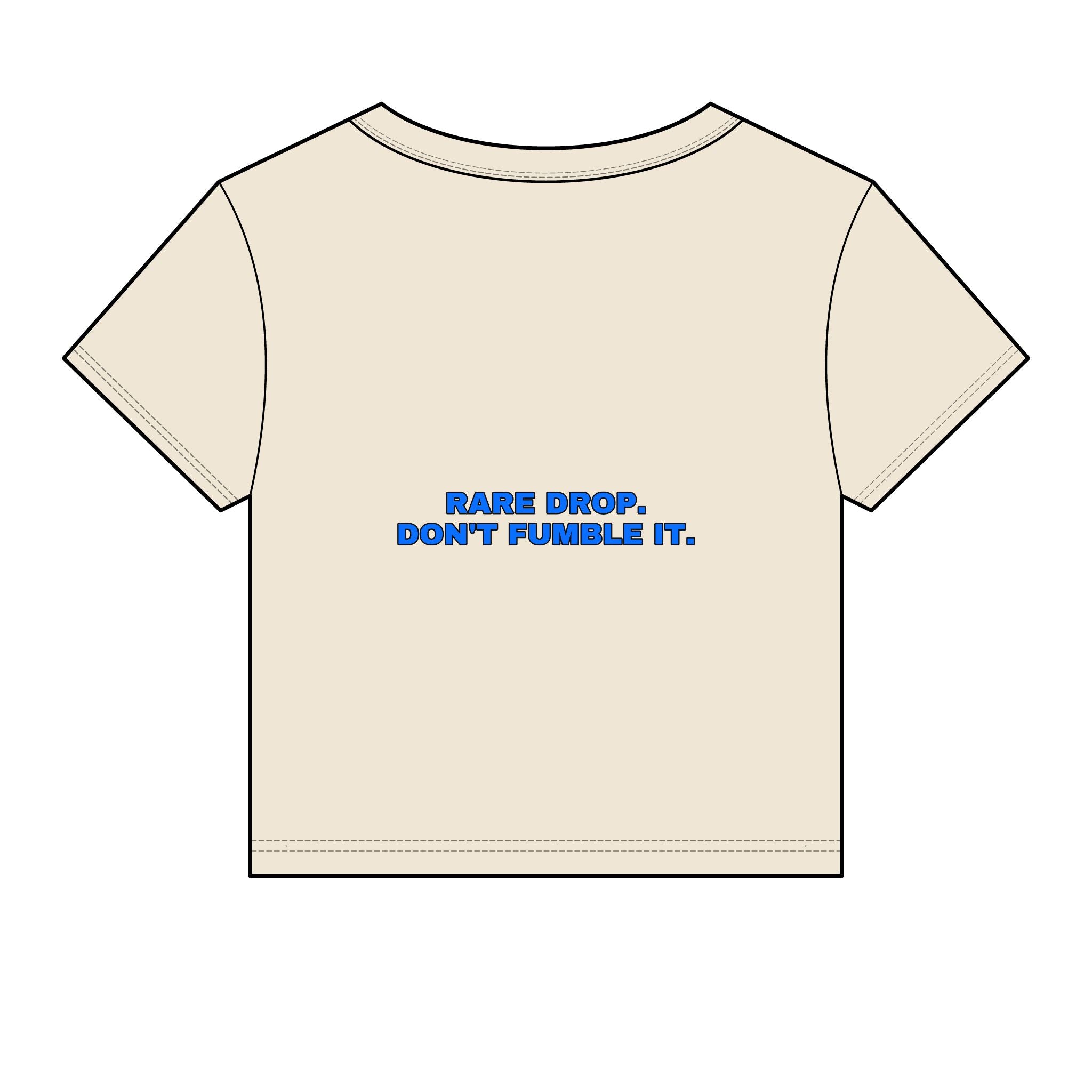 Rare drop. Don't fumble it. Statement Baby Tee - Funny Flirty Dating Gift for Her | Seen Zoned
