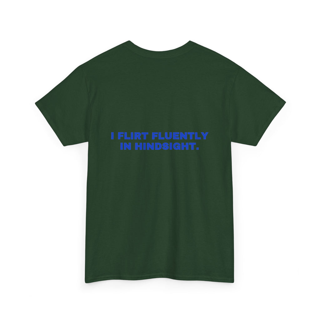 I flirt fluently in hindsight. Cobalt print (dark)