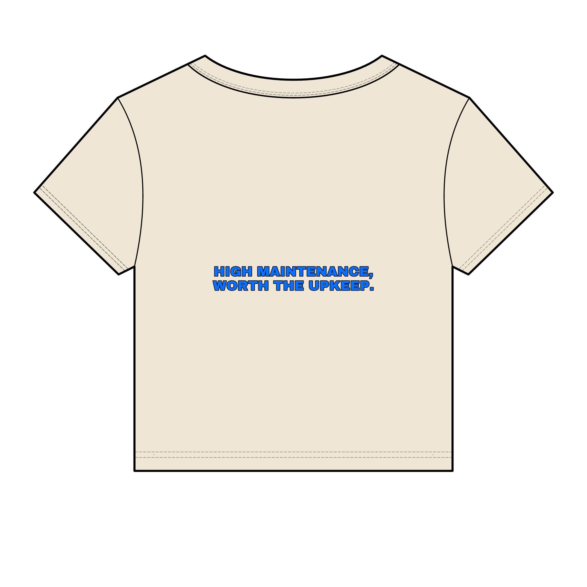 High maintenance, worth the upkeep. Statement Baby Tee - Funny Flirty Dating Gift for Her | Seen Zoned