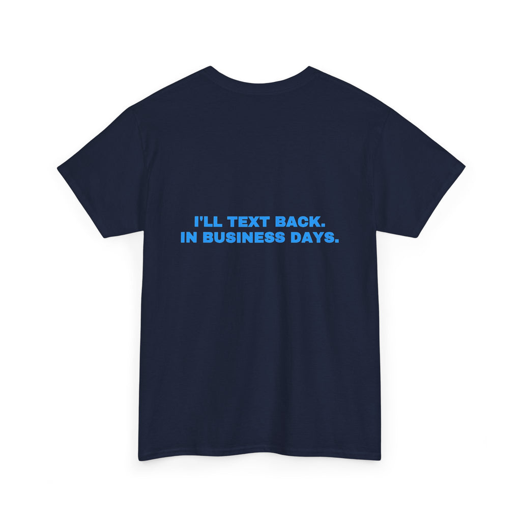 I'll text back. In business days. Sky print (dark)
