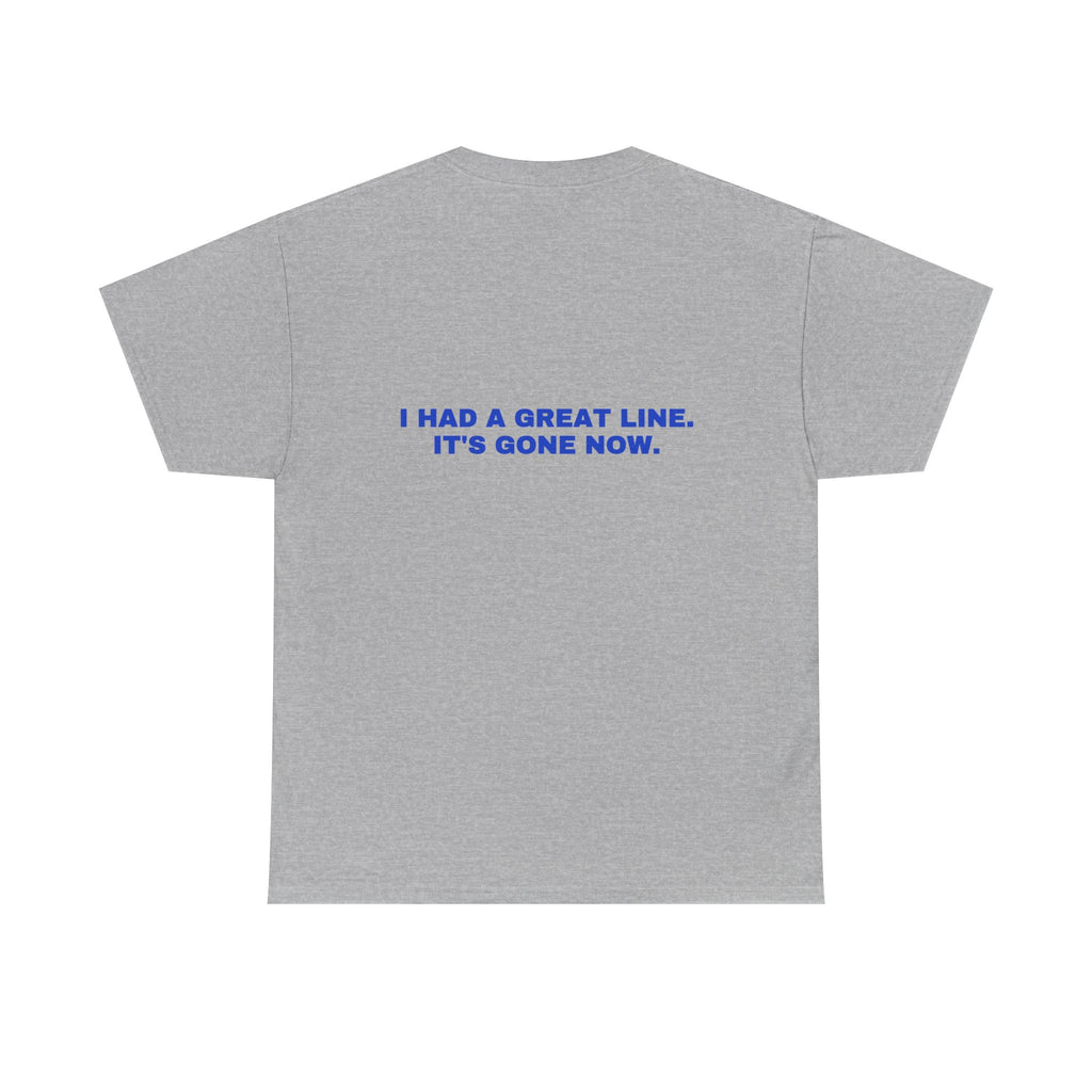 I had a great line. It's gone now. Cobalt print