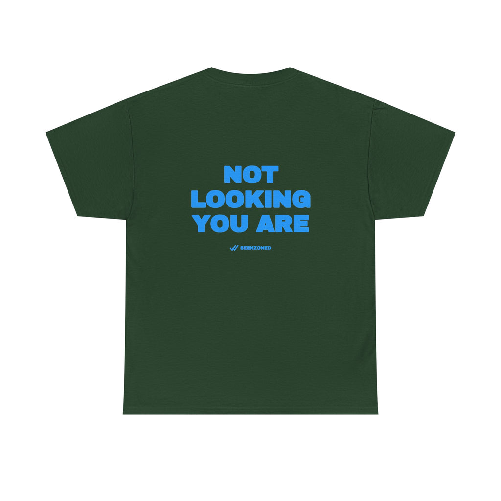 Not looking. You are. Tee · Sky (dark)