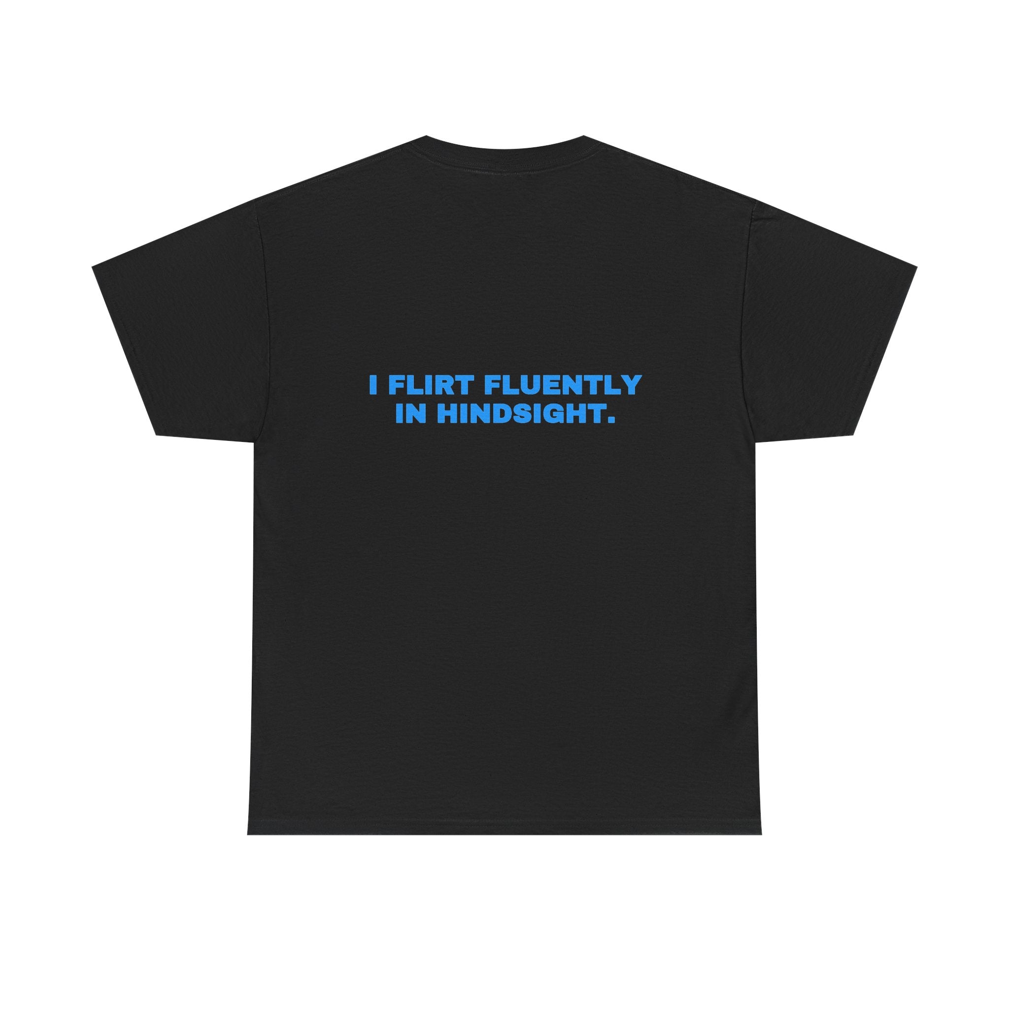 I flirt fluently in hindsight. Sky print (dark)