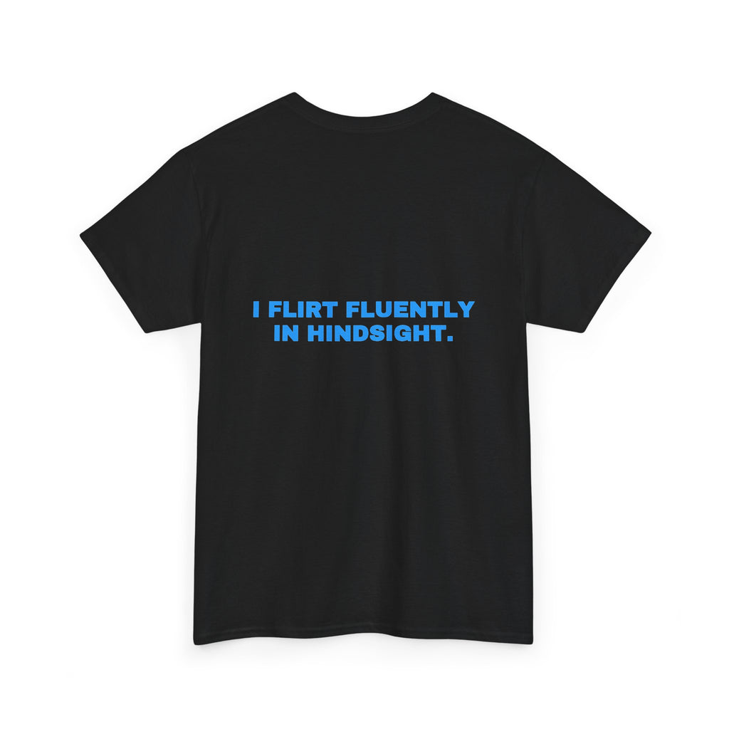 I flirt fluently in hindsight. Sky print (dark)