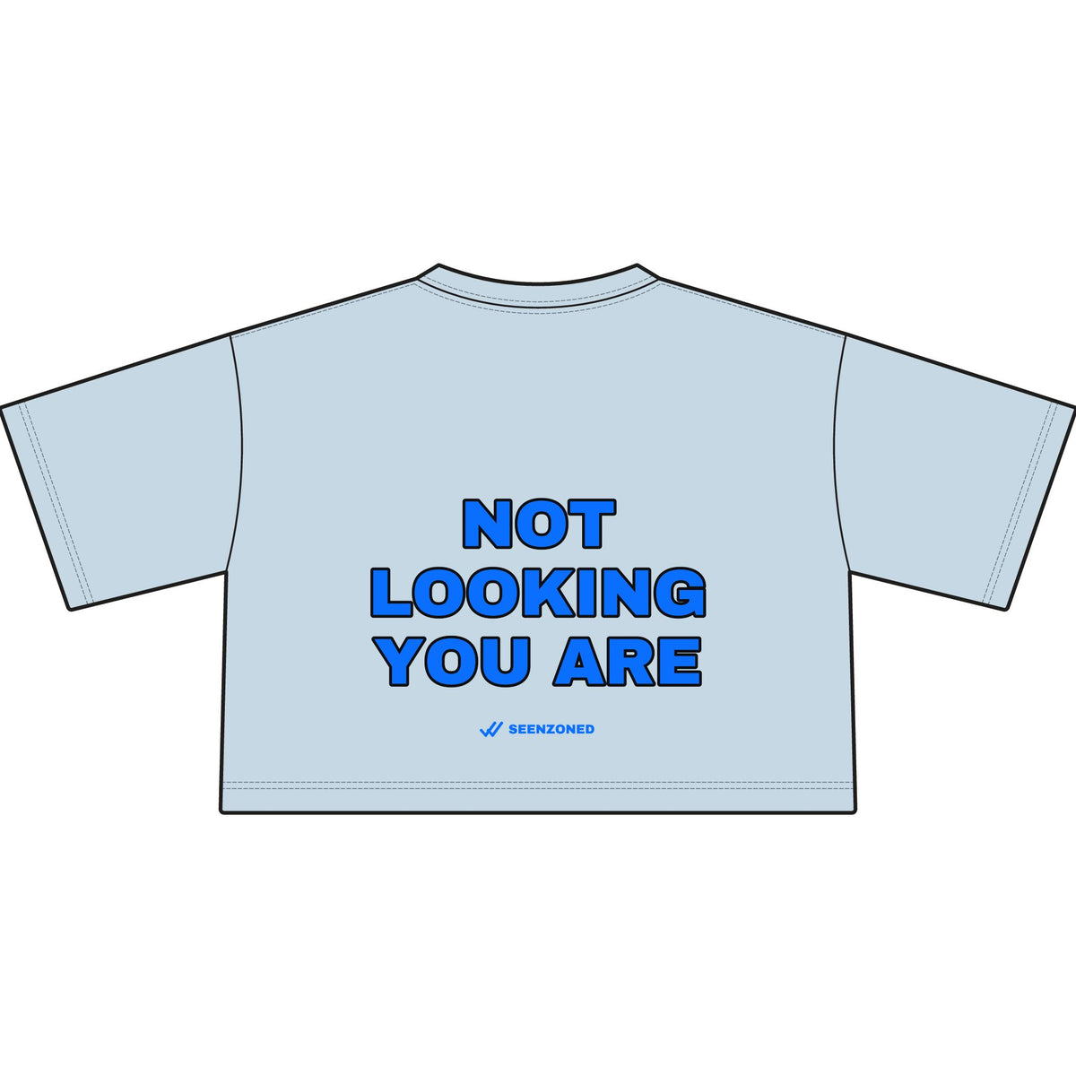 Not looking. You are. Crop Tee