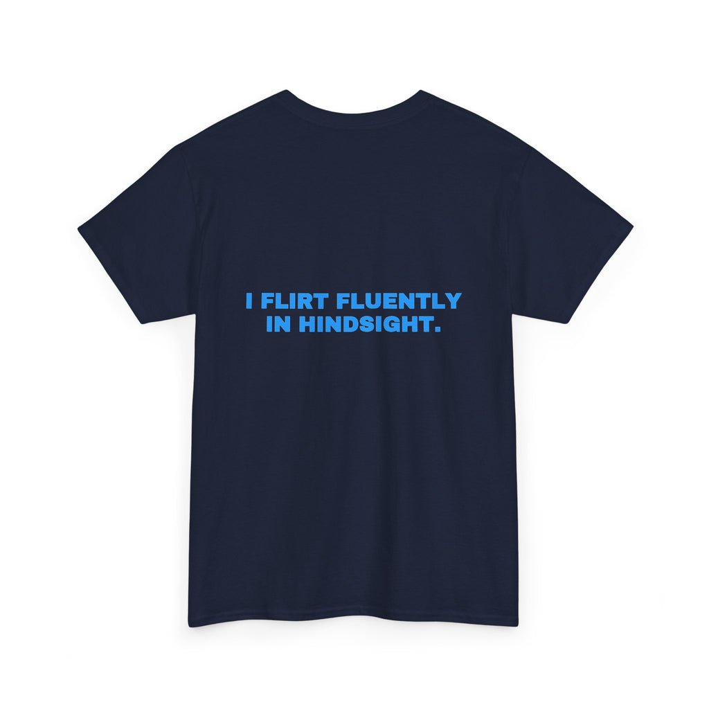 I flirt fluently in hindsight. Sky print (dark)