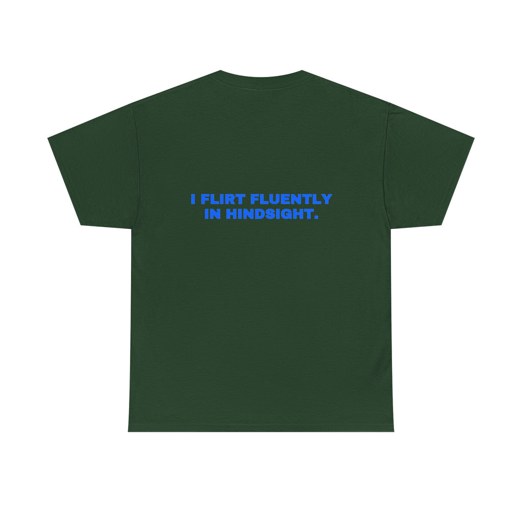 I flirt fluently in hindsight. Royal print (dark)