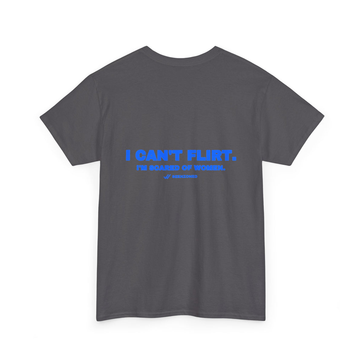 I can't flirt. I'm scared of women. Royal print (dark)