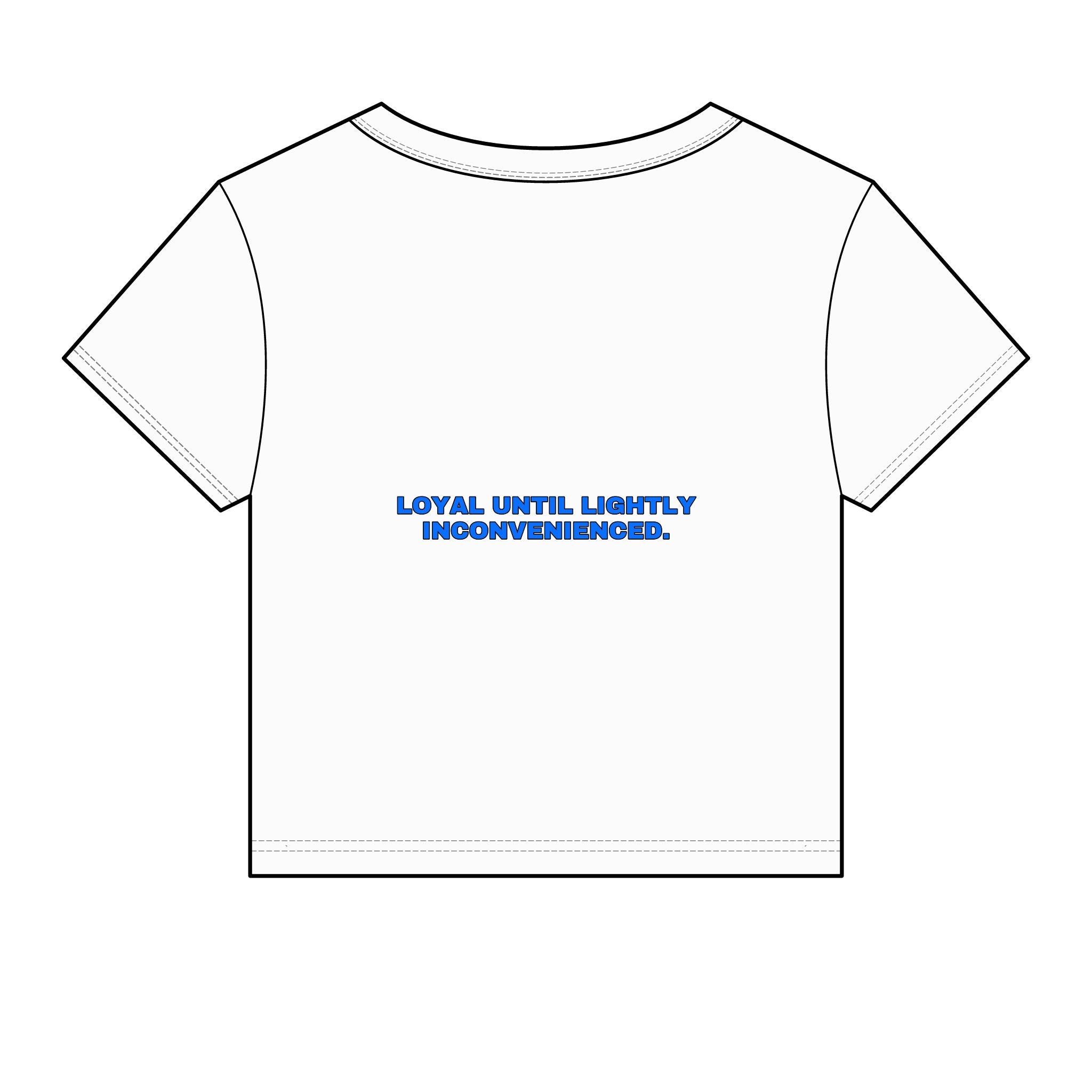 Loyal until lightly inconvenienced. Statement Baby Tee - Funny Flirty Dating Gift for Her | Seen Zoned