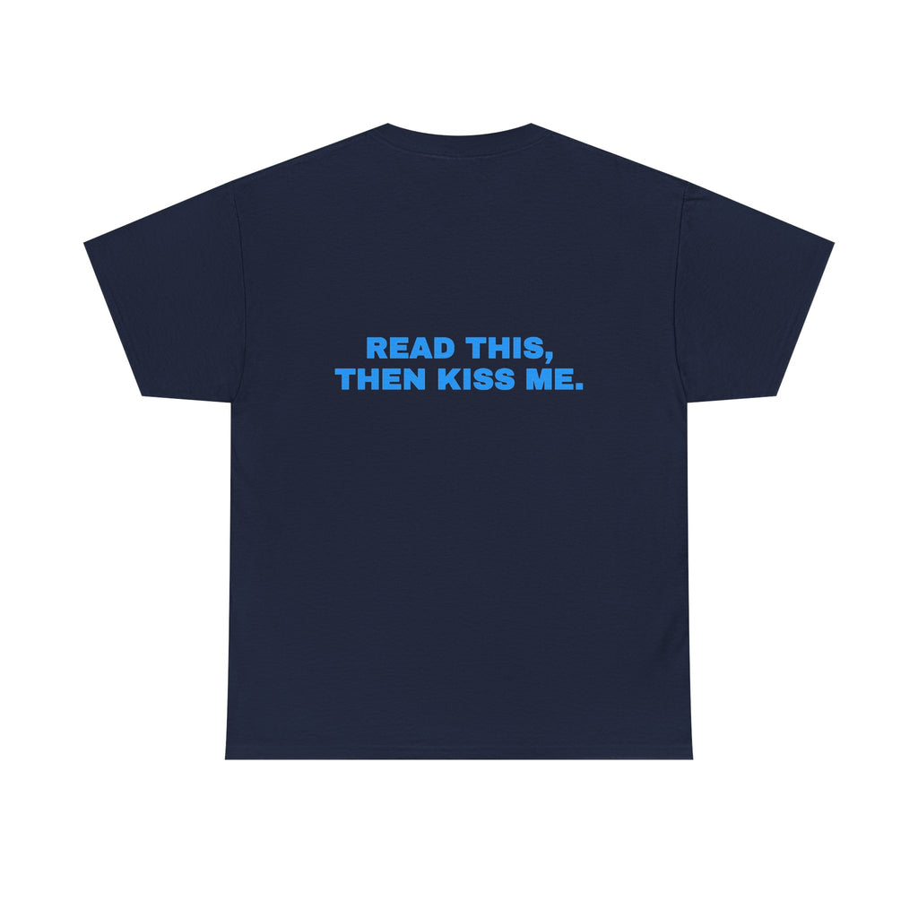 Read this, then kiss me. Sky print (dark)