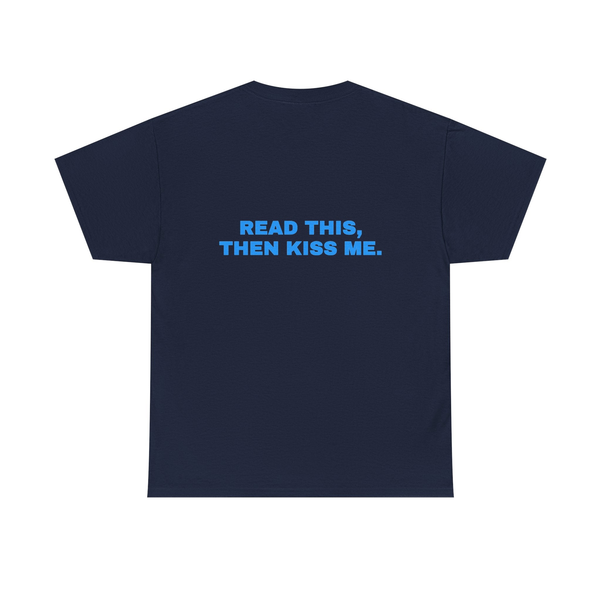 Read this, then kiss me. Sky print (dark)