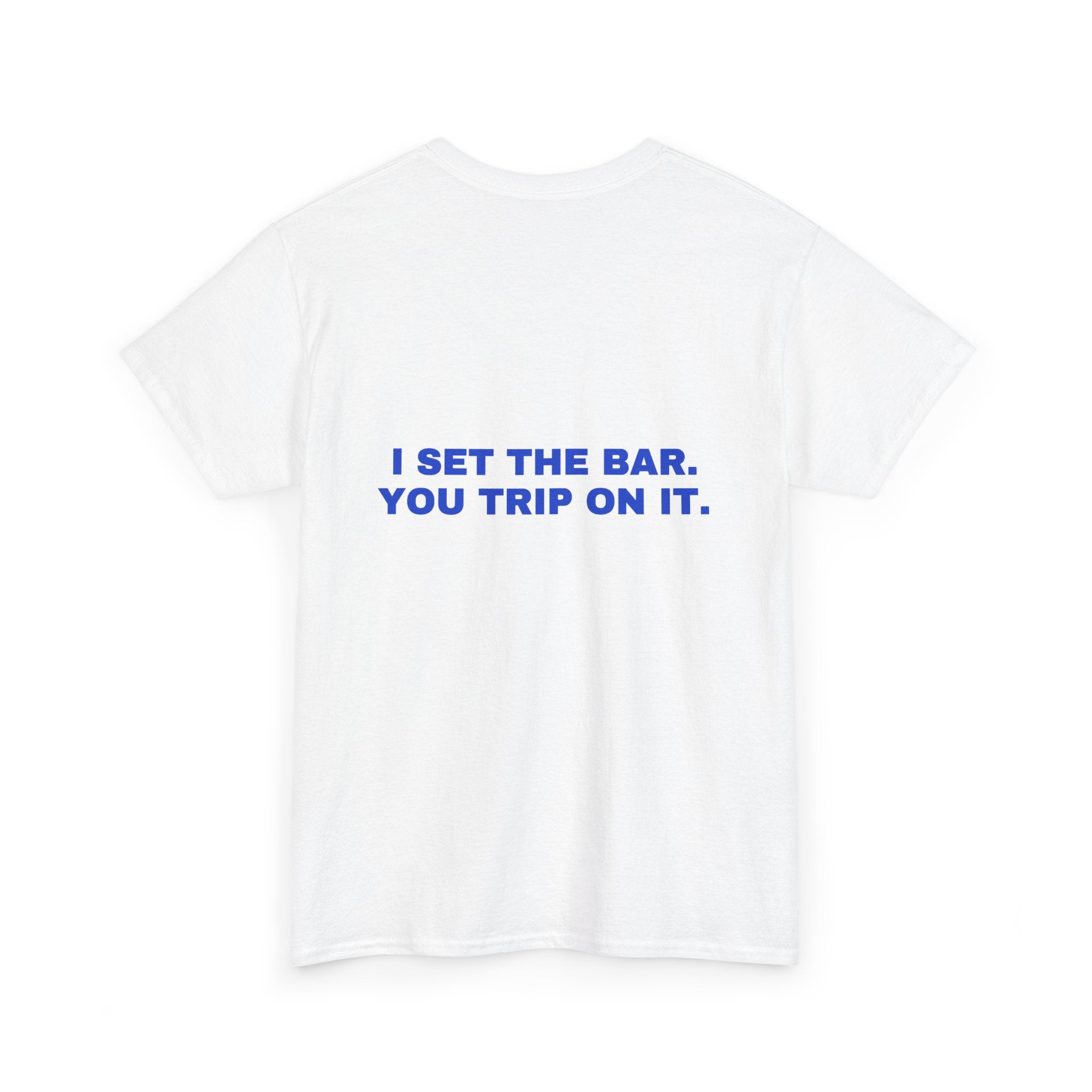 I set the bar. You trip on it. Cobalt print