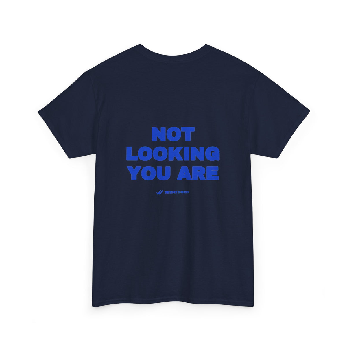 Not looking. You are. Tee · Cobalt (dark)