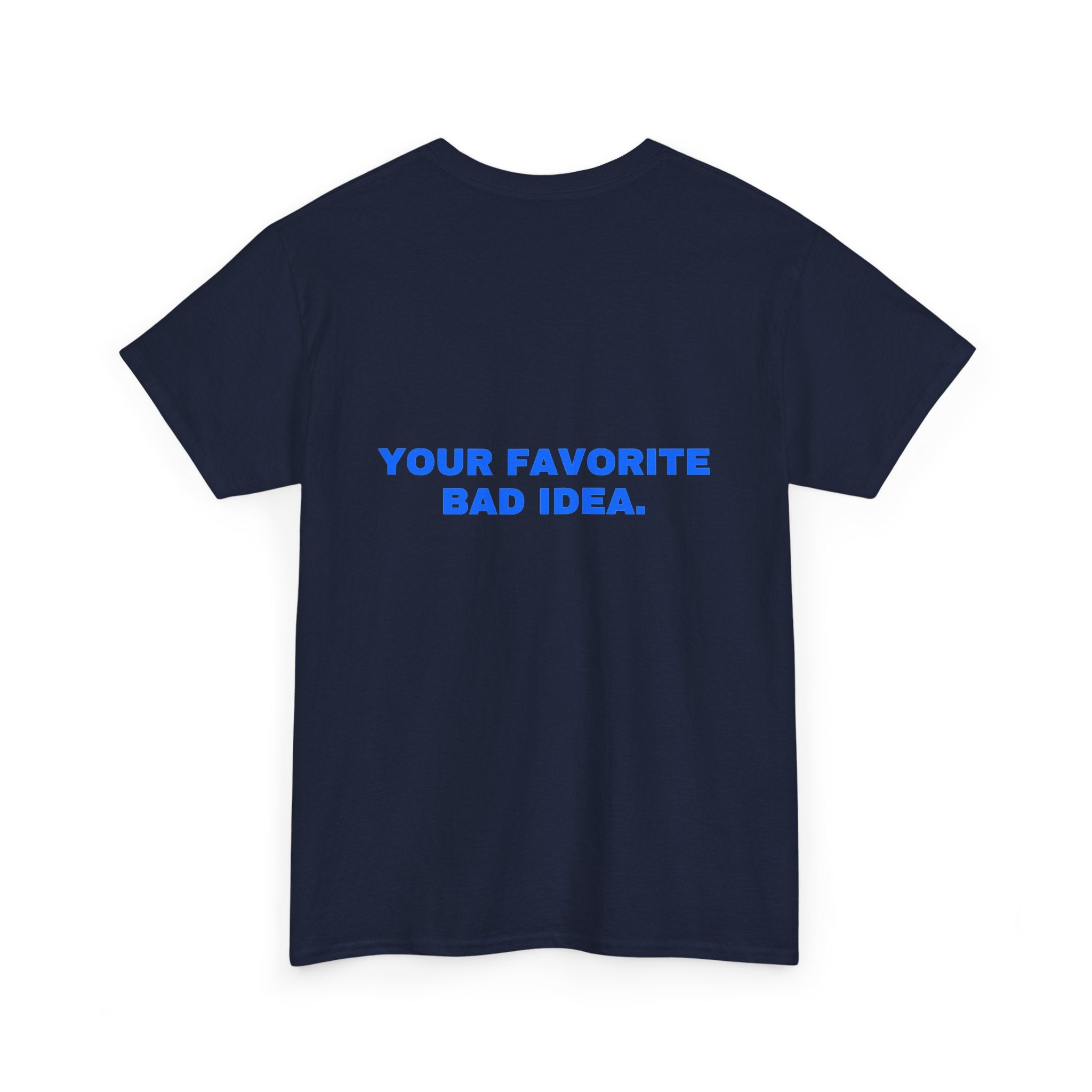 Your favorite bad idea. Royal print (dark)