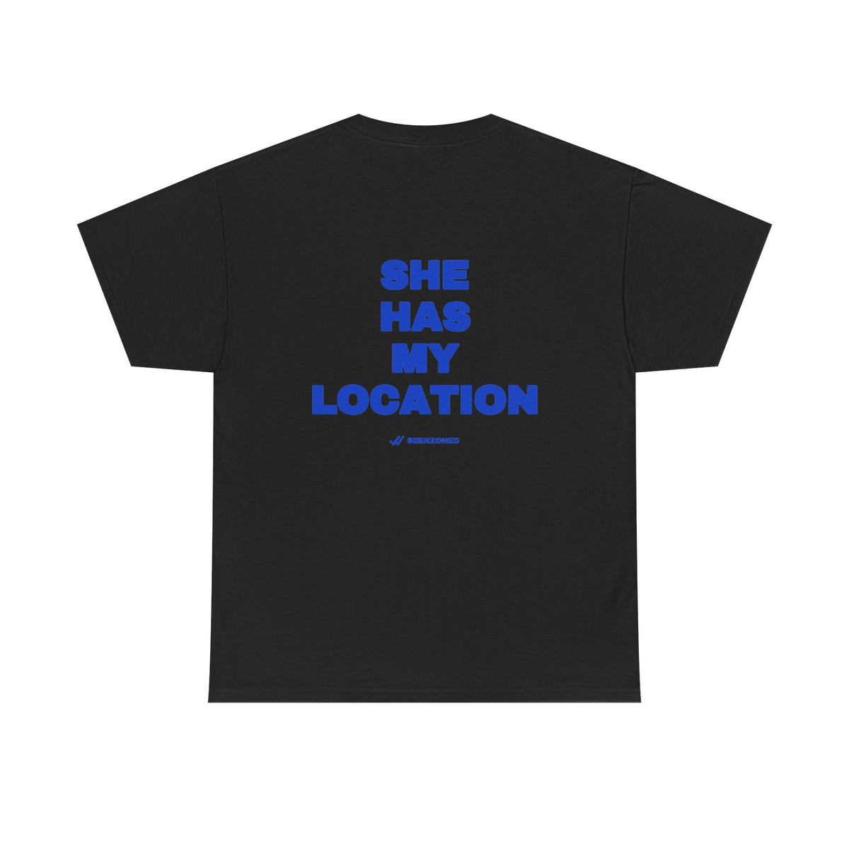 She has my location. Tee · Cobalt (dark)