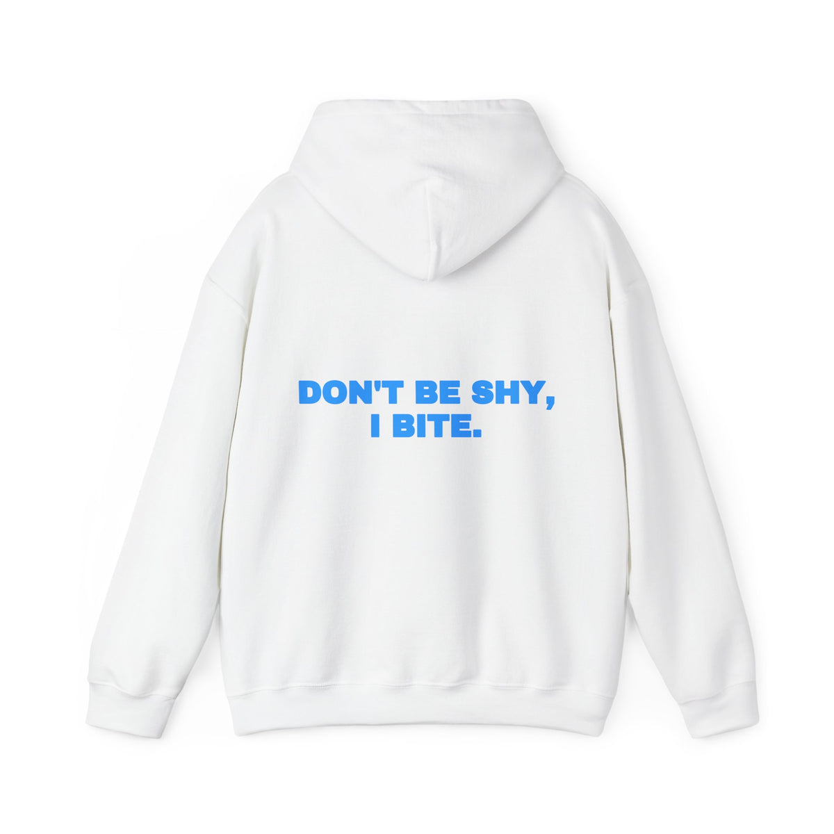 Don't be shy, I bite. Hoodie · Sky