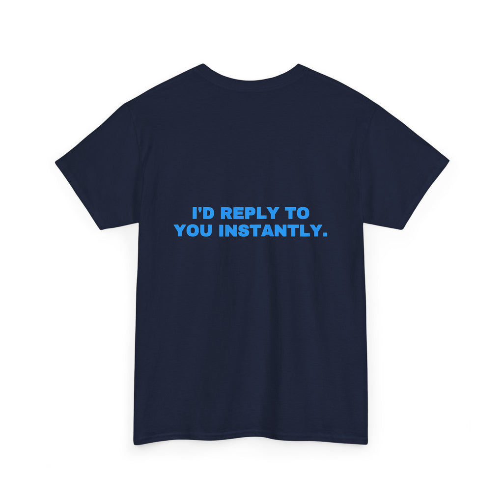 I'd reply to you instantly. Sky print (dark)