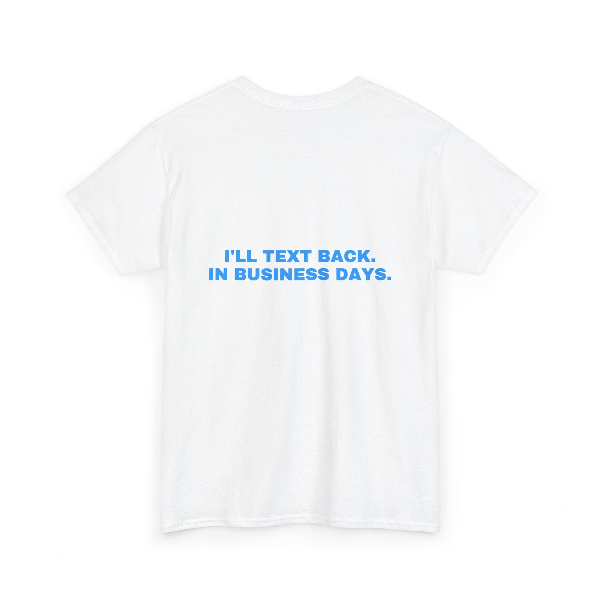 I'll text back. In business days. Sky print