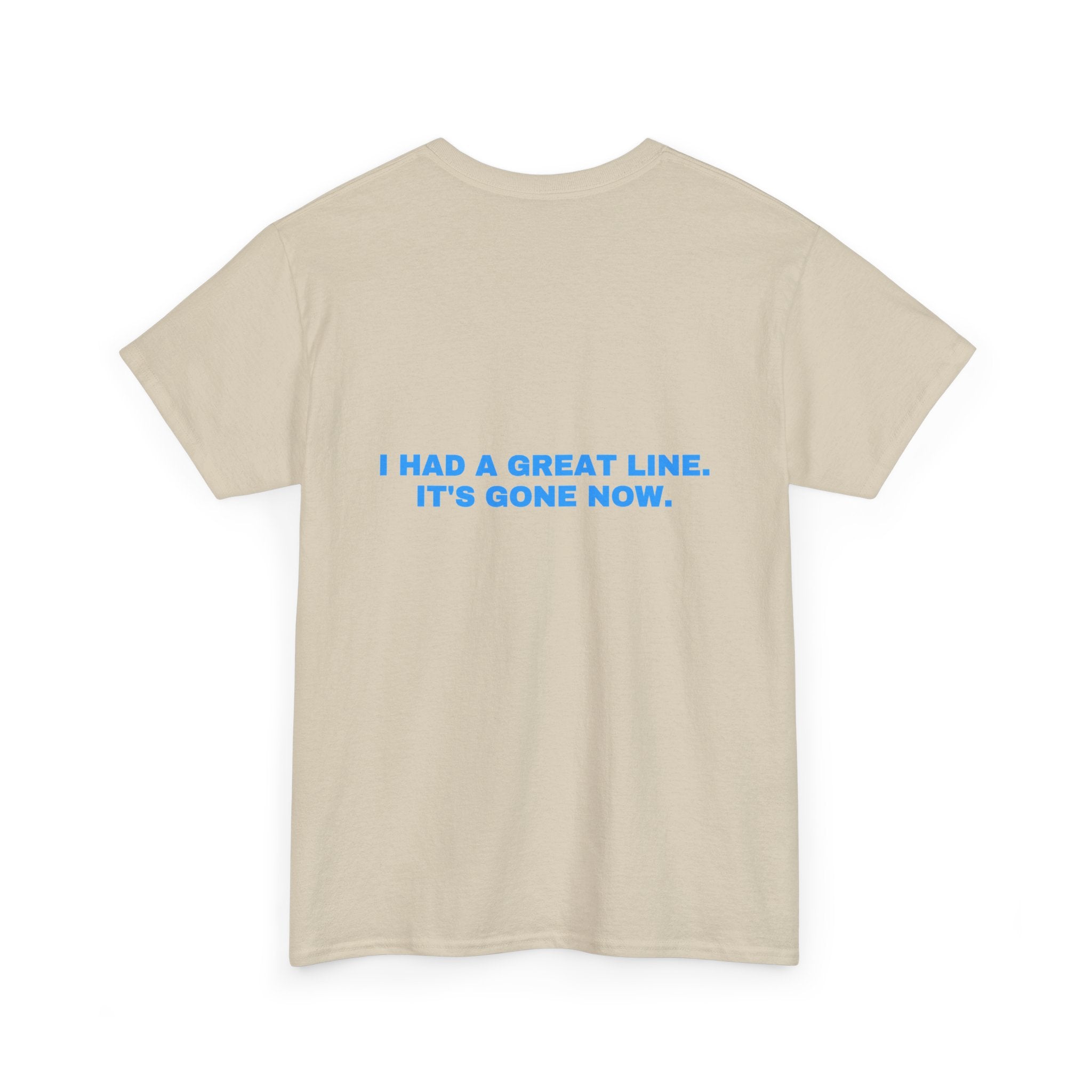 I had a great line. It's gone now. Sky print
