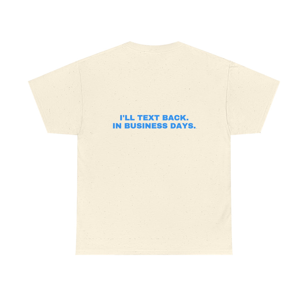 I'll text back. In business days. Sky print