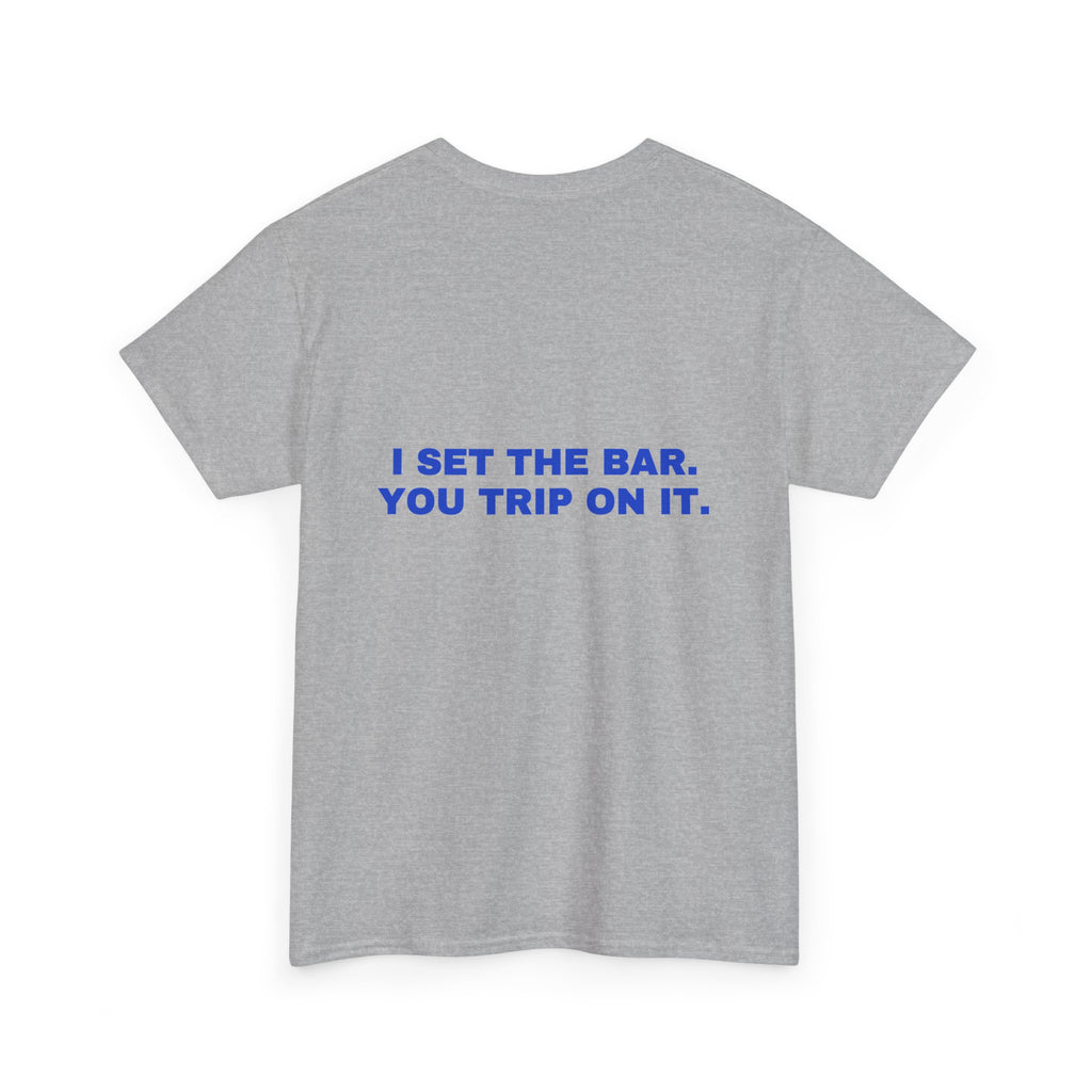 I set the bar. You trip on it. Cobalt print