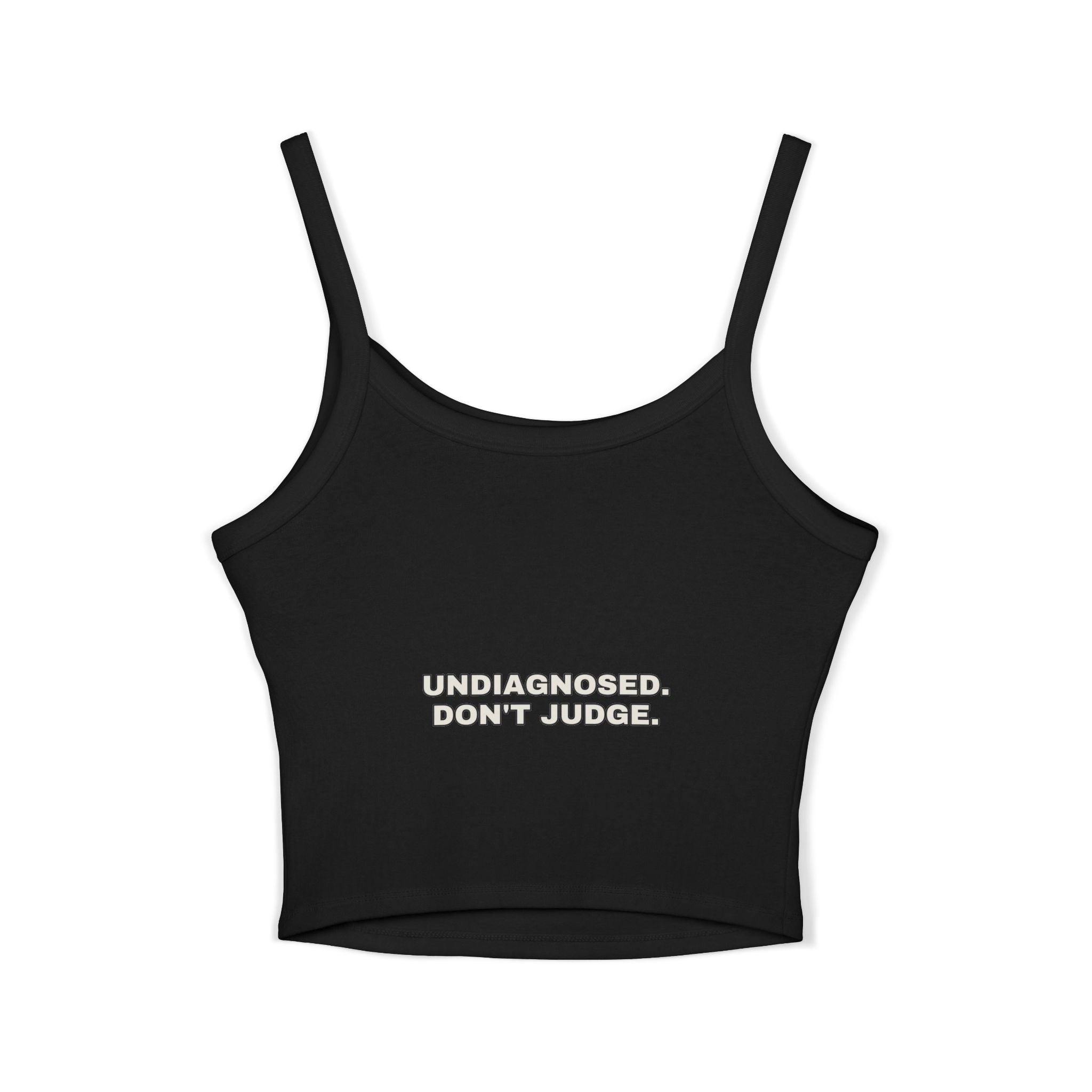 Undiagnosed. Don't judge. Statement Crop Top - Funny Flirty Dating Gift for Her | Seen Zoned