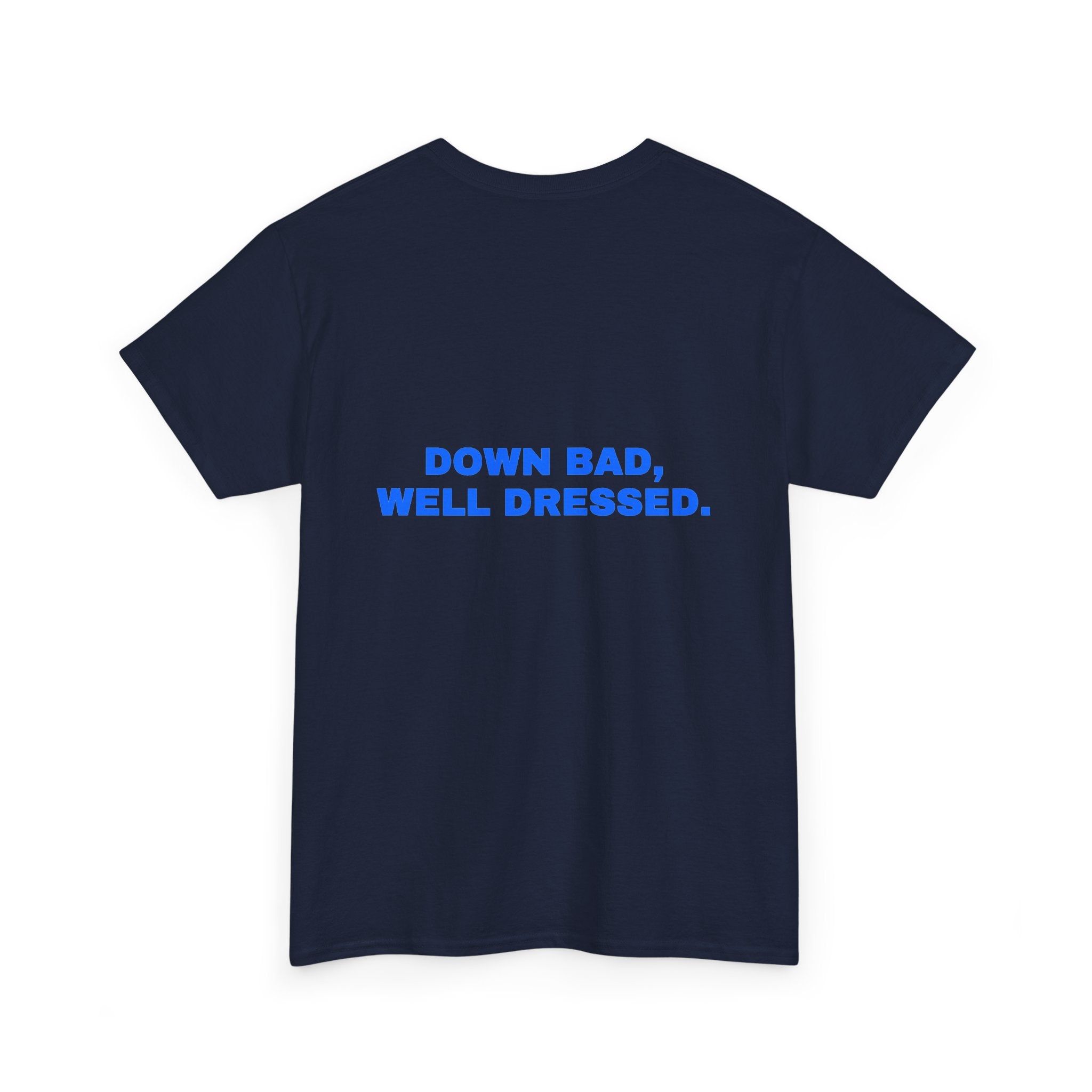Down bad, well dressed. Royal print (dark)