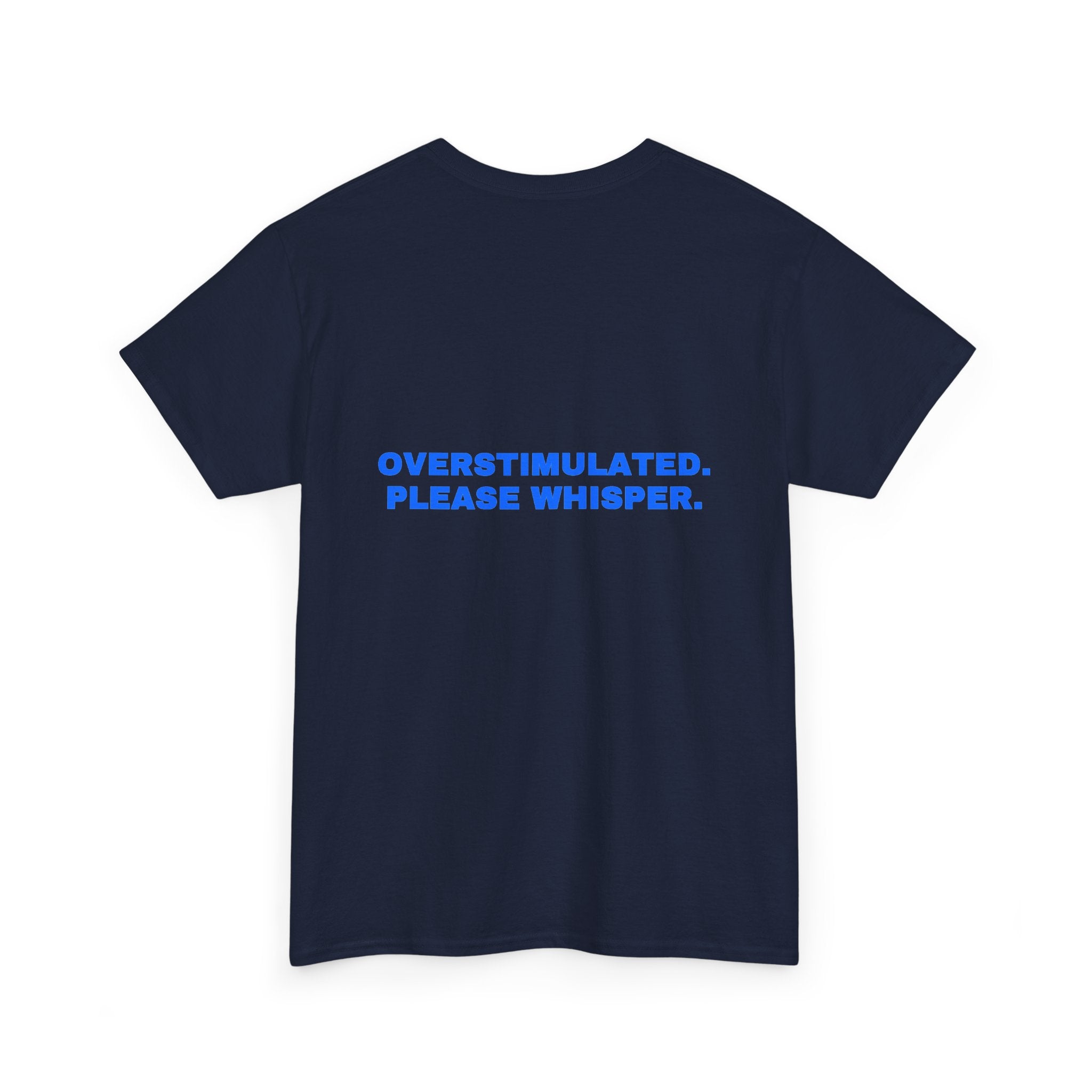Overstimulated. Please whisper. Royal print (dark)