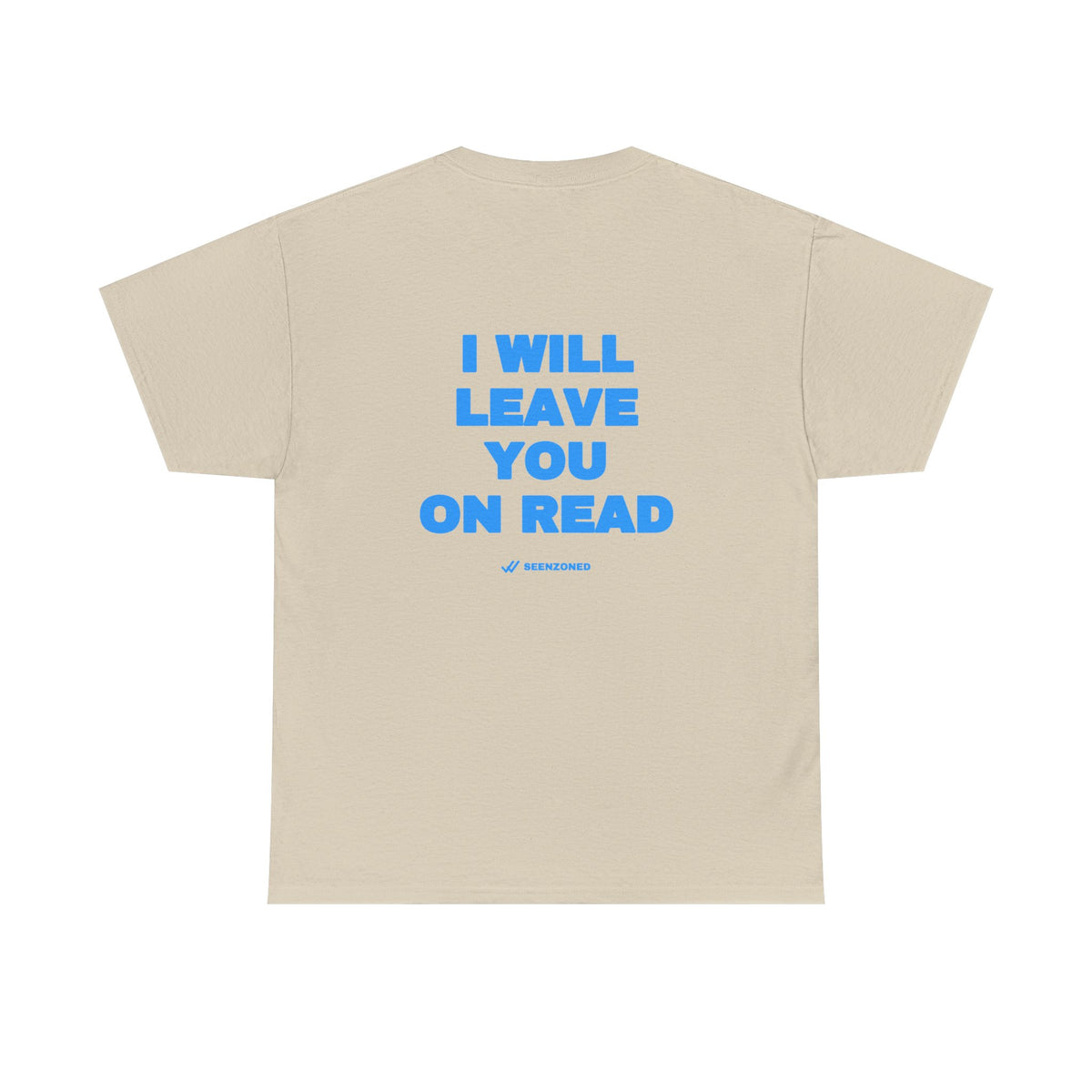 I will leave you on read. Tee · Sky