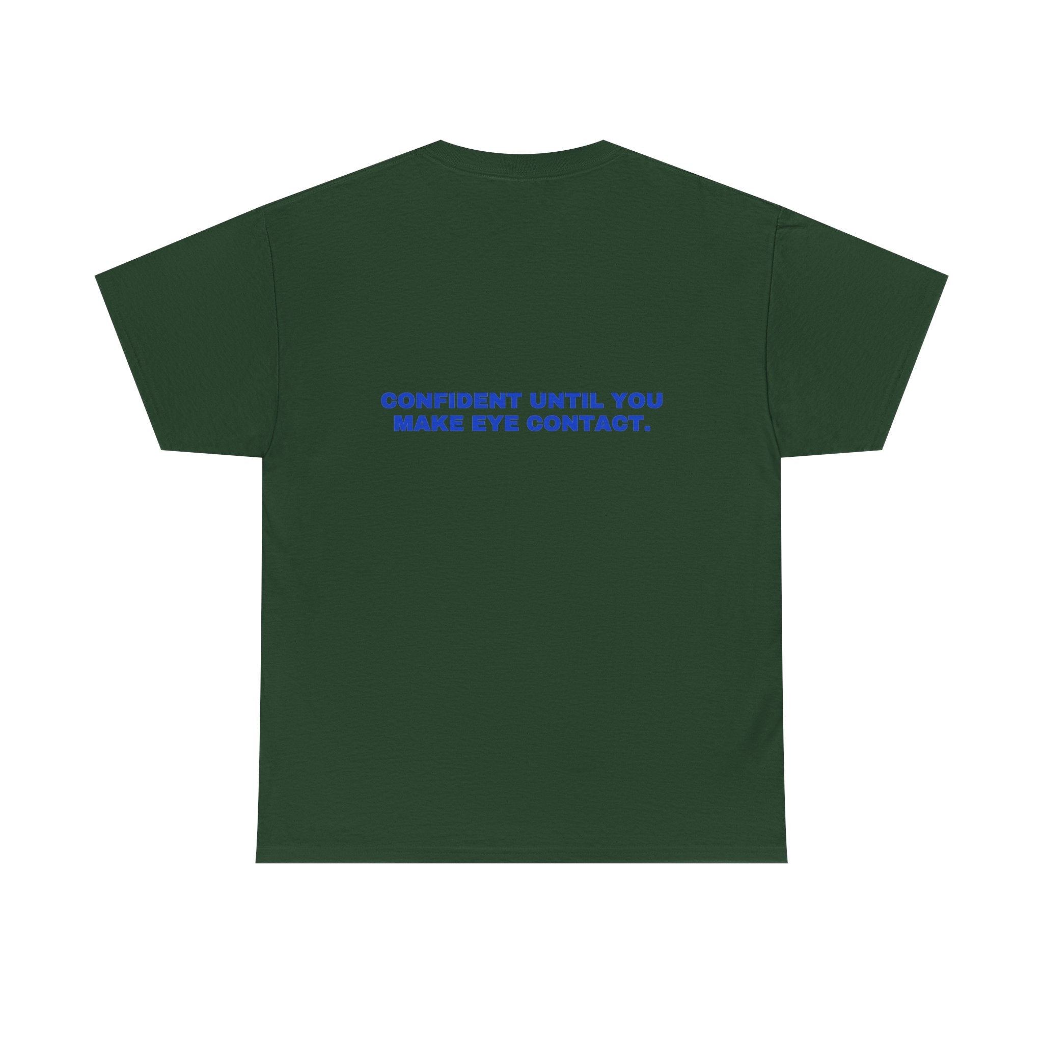 Confident until you make eye contact. Cobalt print (dark)