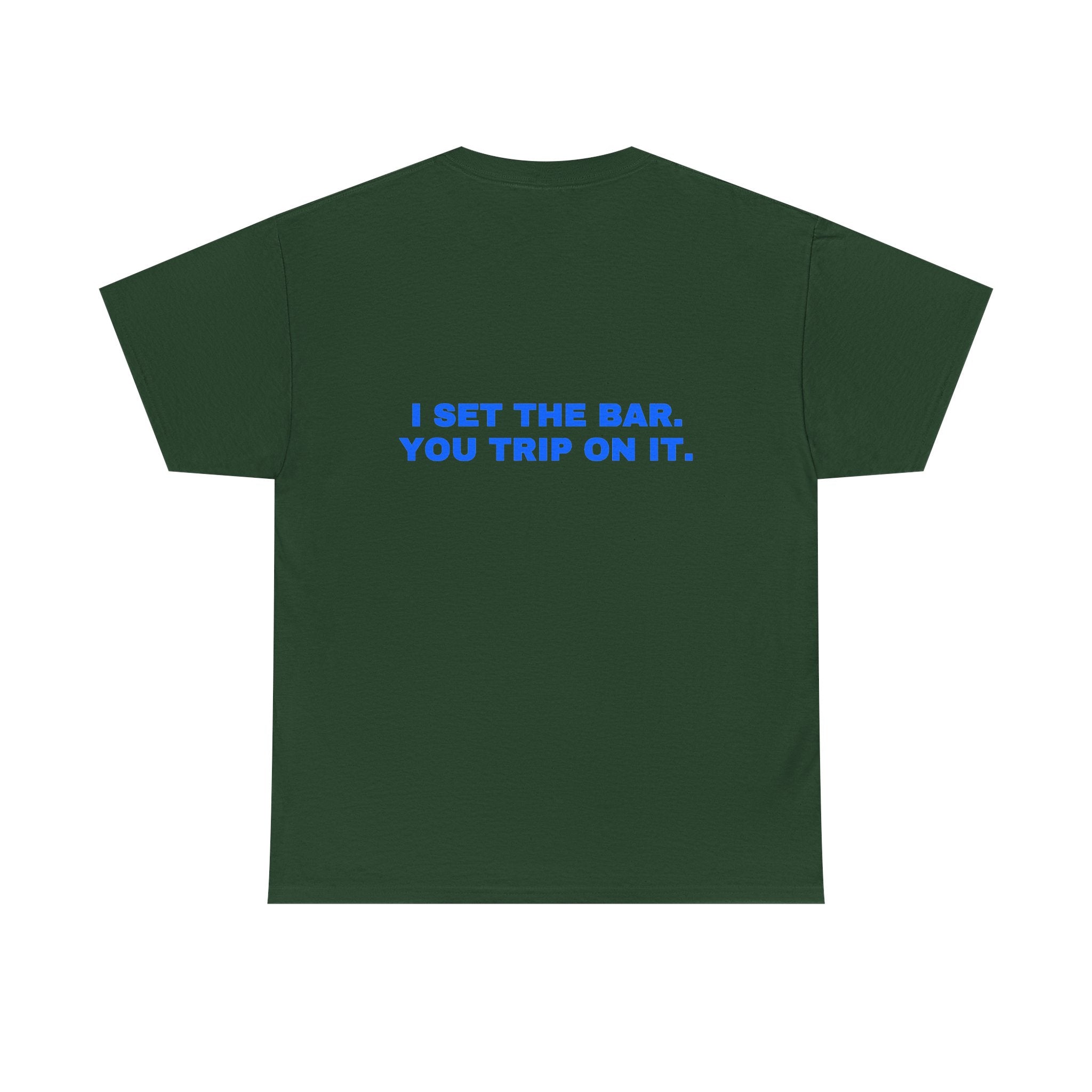 I set the bar. You trip on it. Royal print (dark)