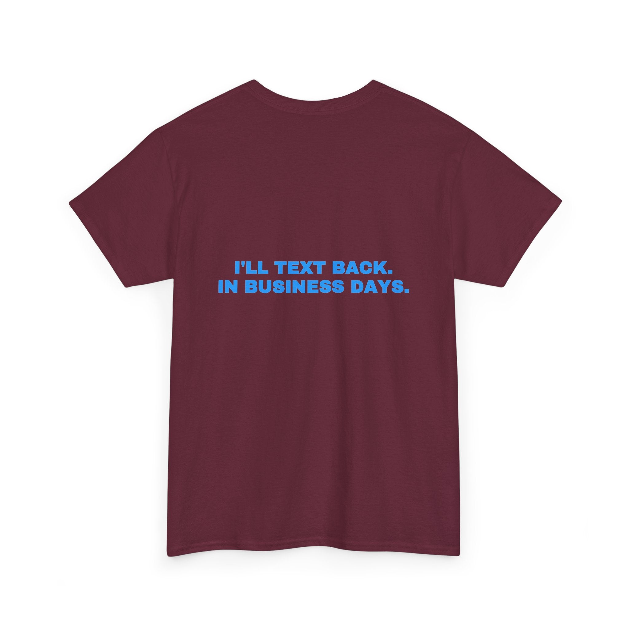 I'll text back. In business days. Sky print (dark)