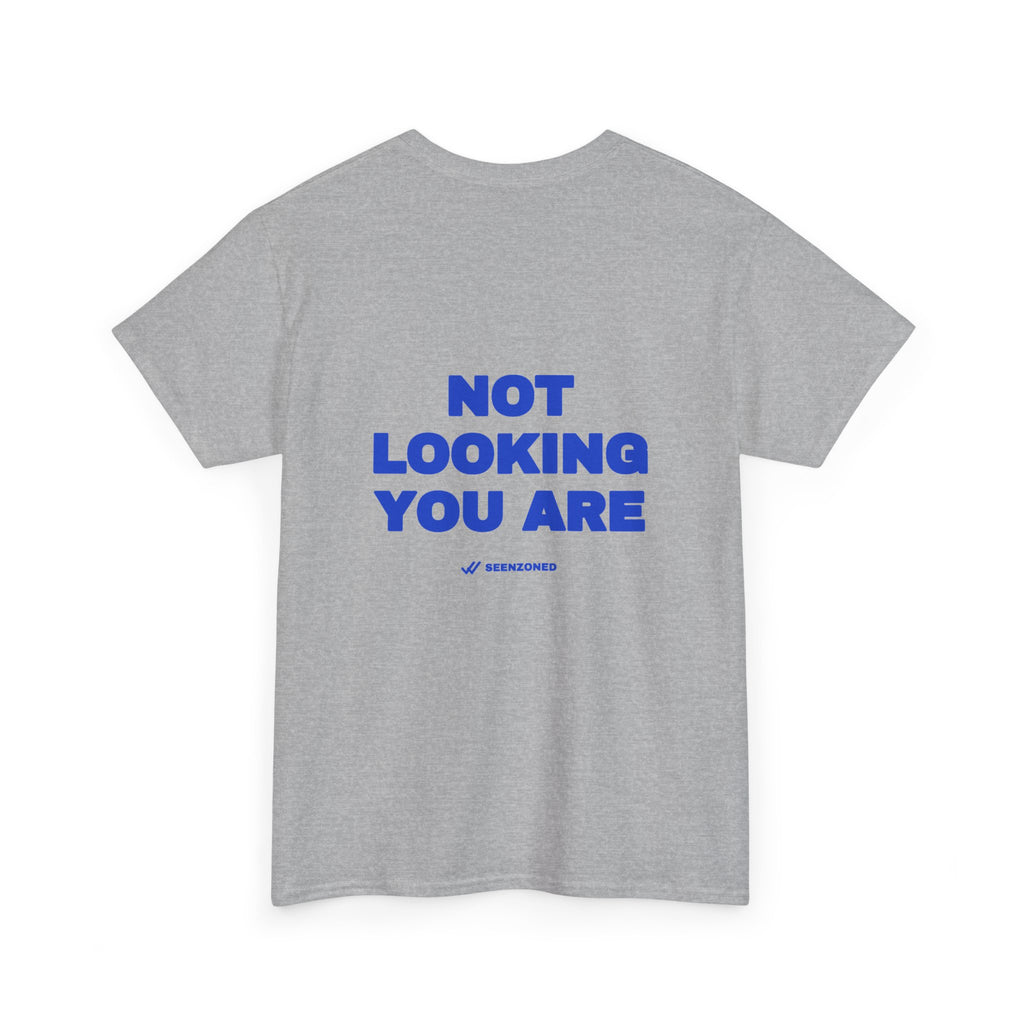 Not looking. You are. Tee · Cobalt