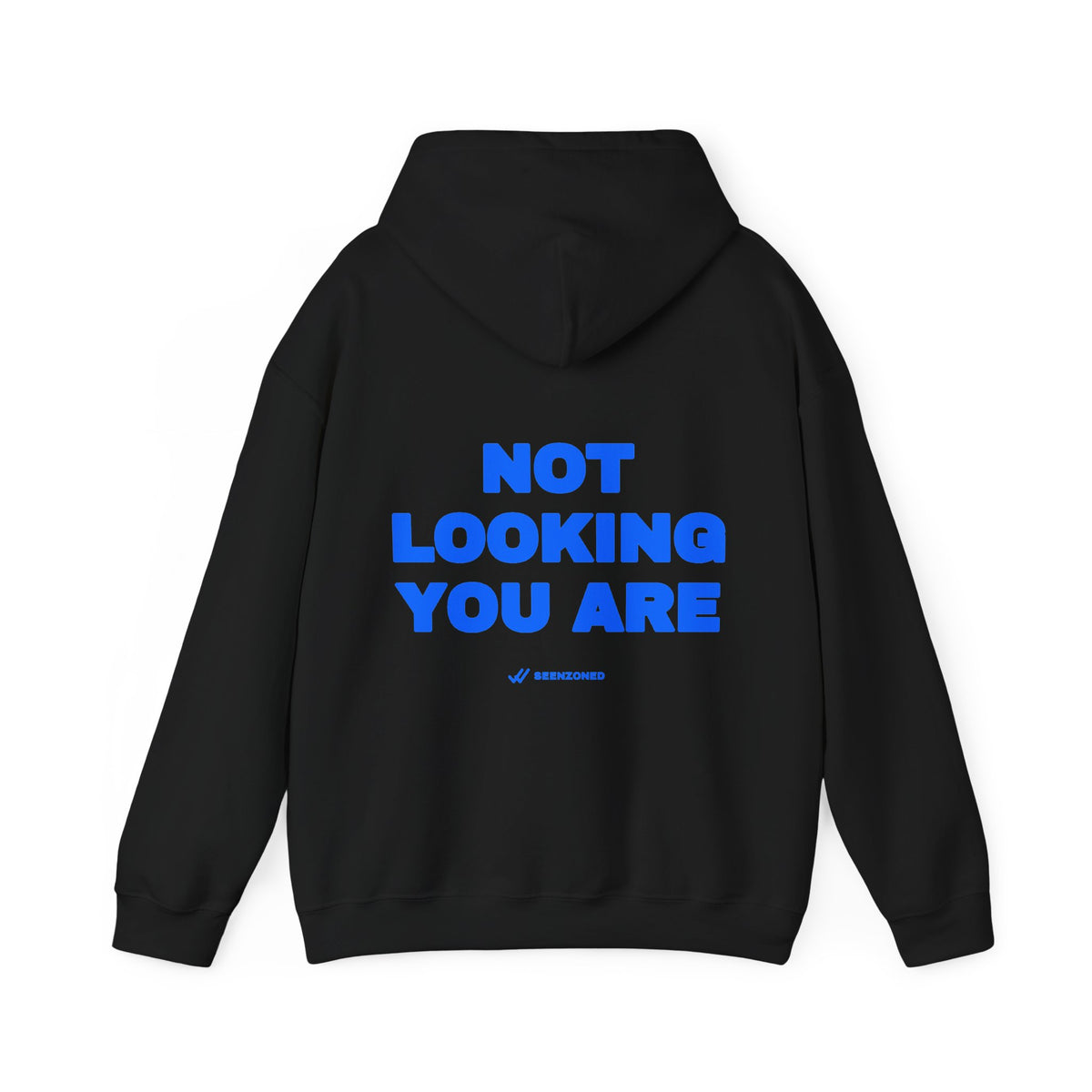 Not looking. You are. Hoodie