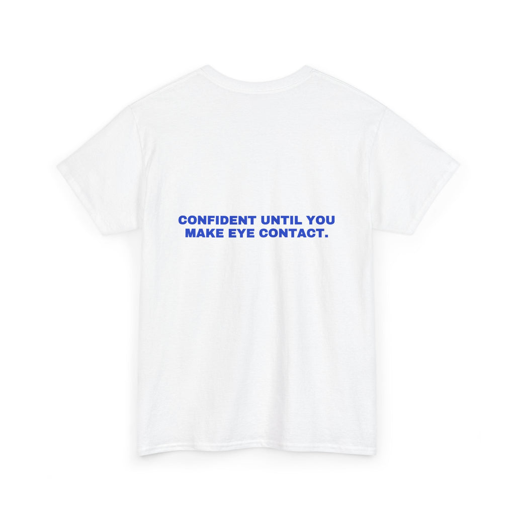 Confident until you make eye contact. Cobalt print
