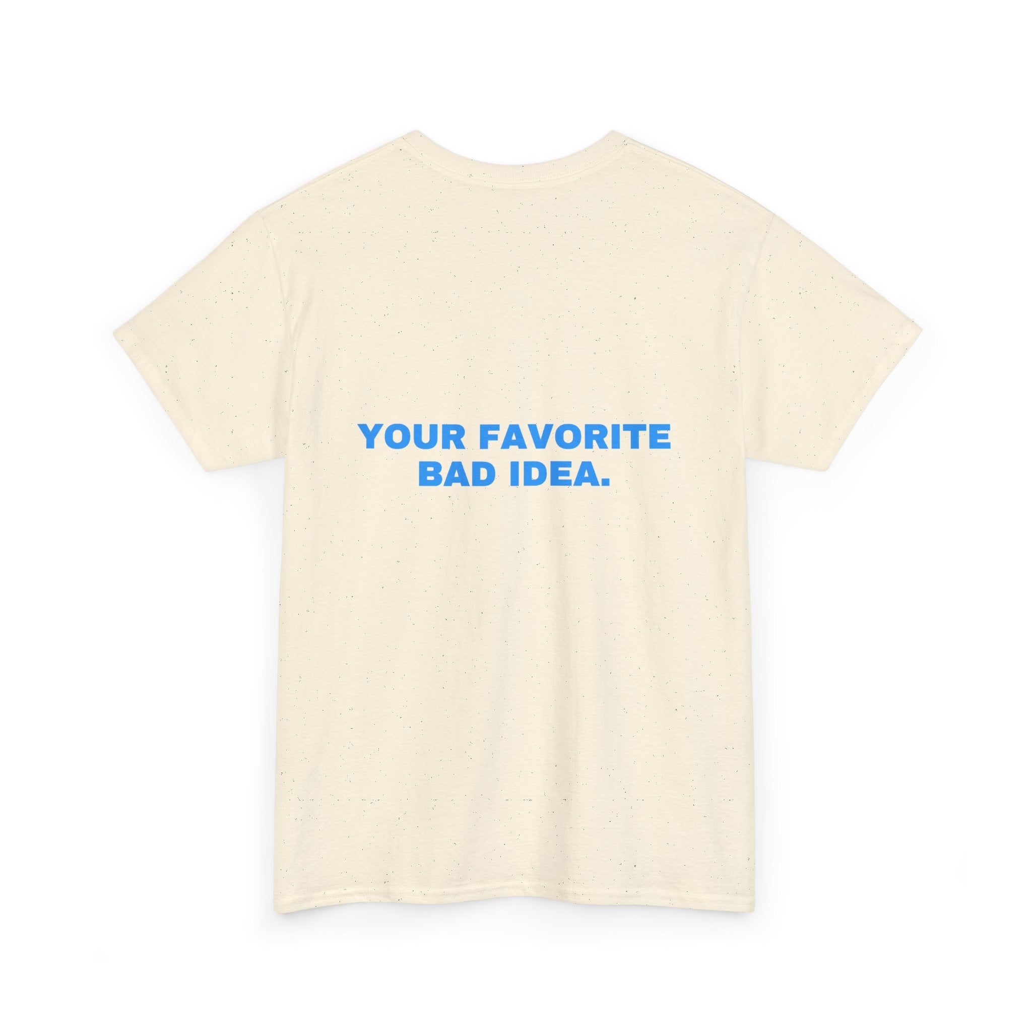 Your favorite bad idea. Sky print
