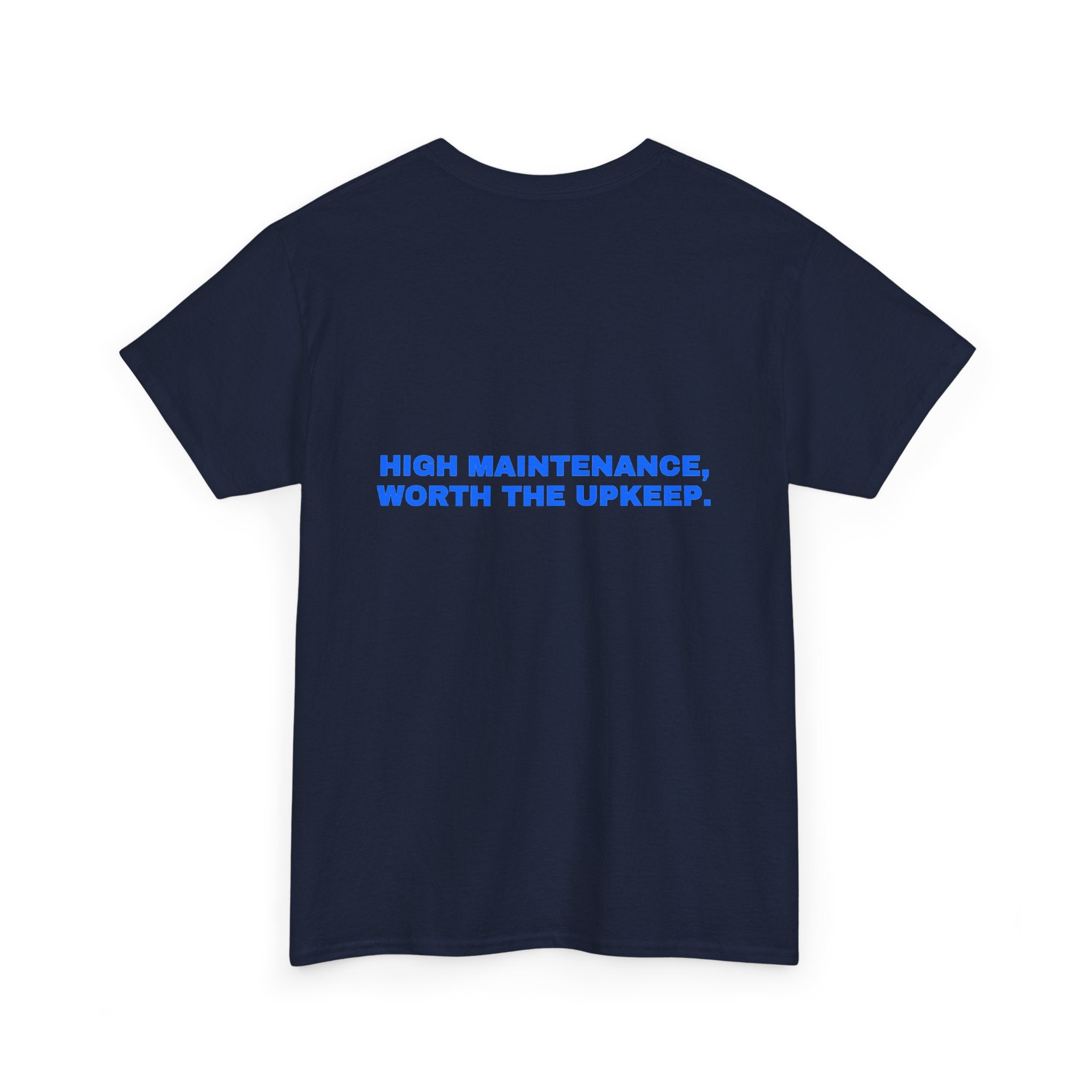 High maintenance, worth the upkeep. Royal print (dark)