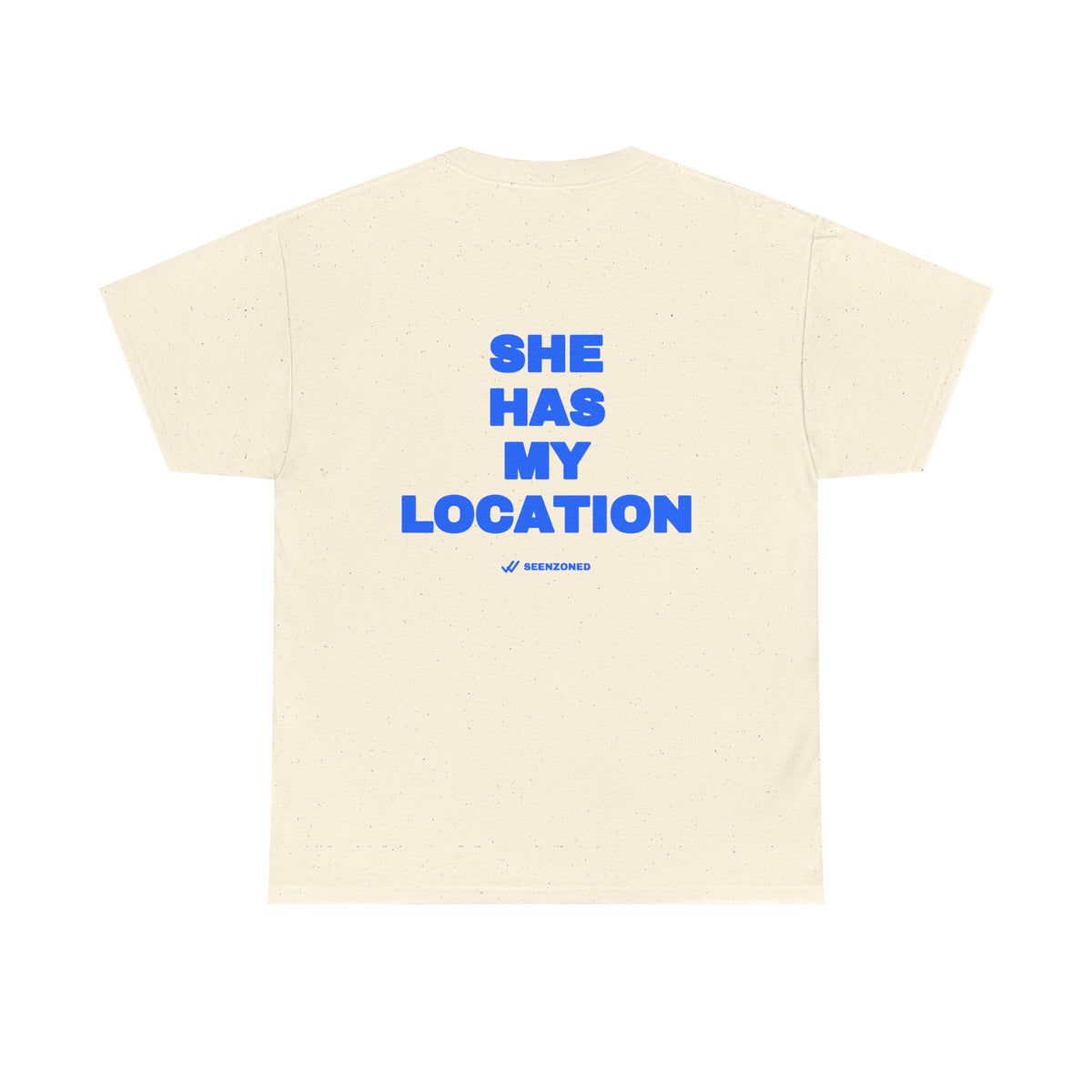 She has my location. Tee