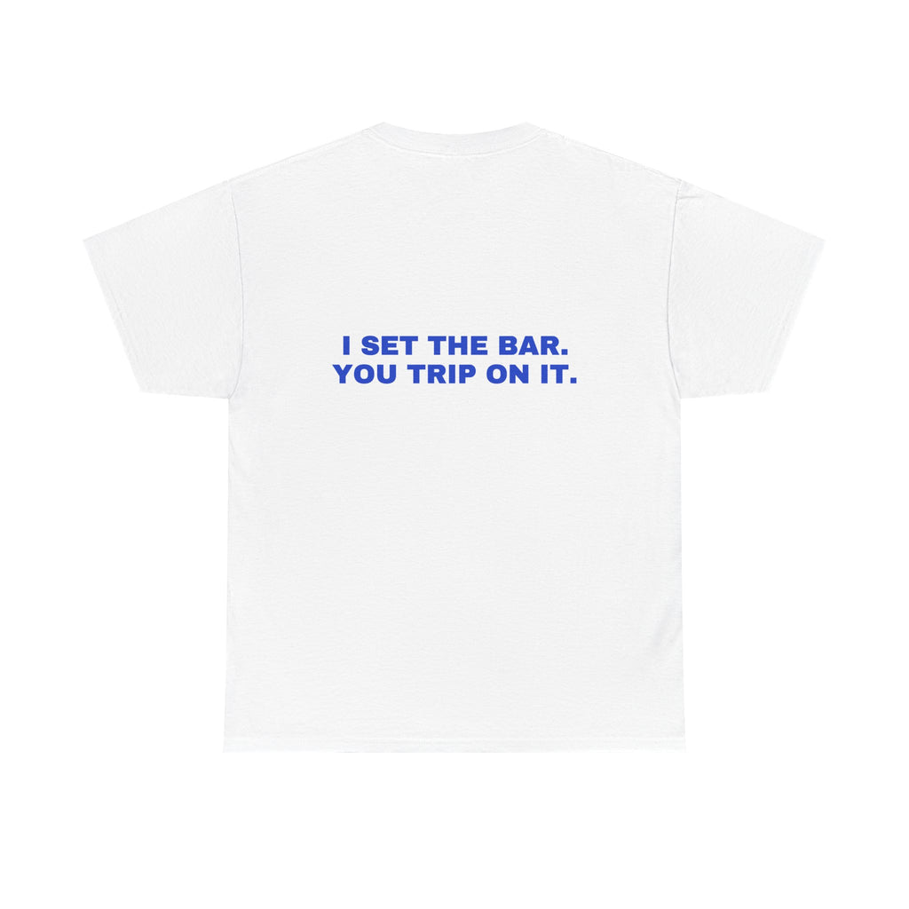 I set the bar. You trip on it. Cobalt print