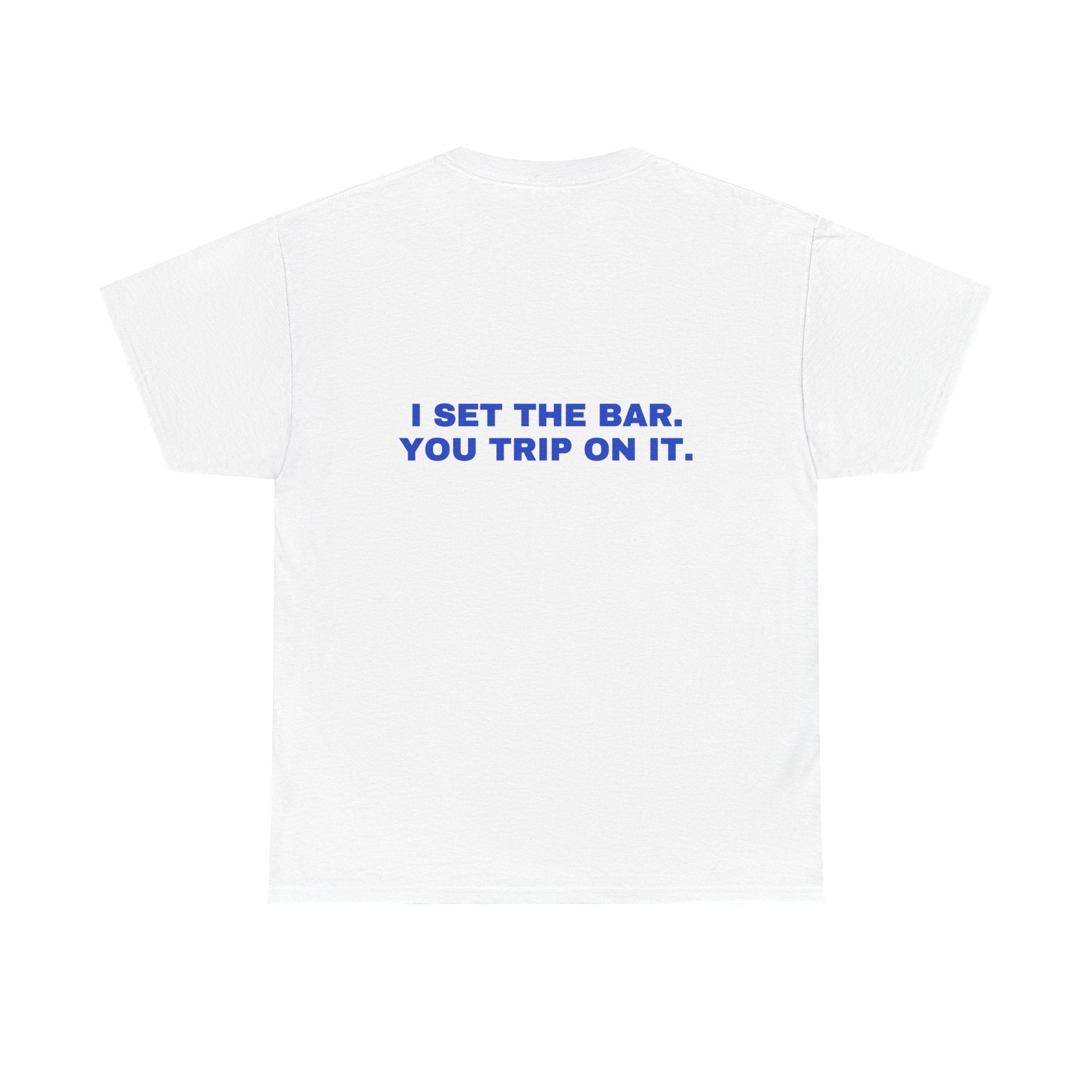 I set the bar. You trip on it. Cobalt print