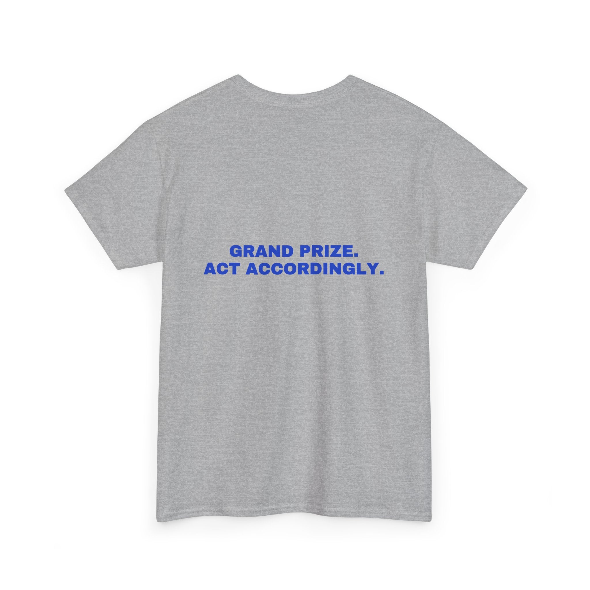 Grand prize. Act accordingly. Cobalt print